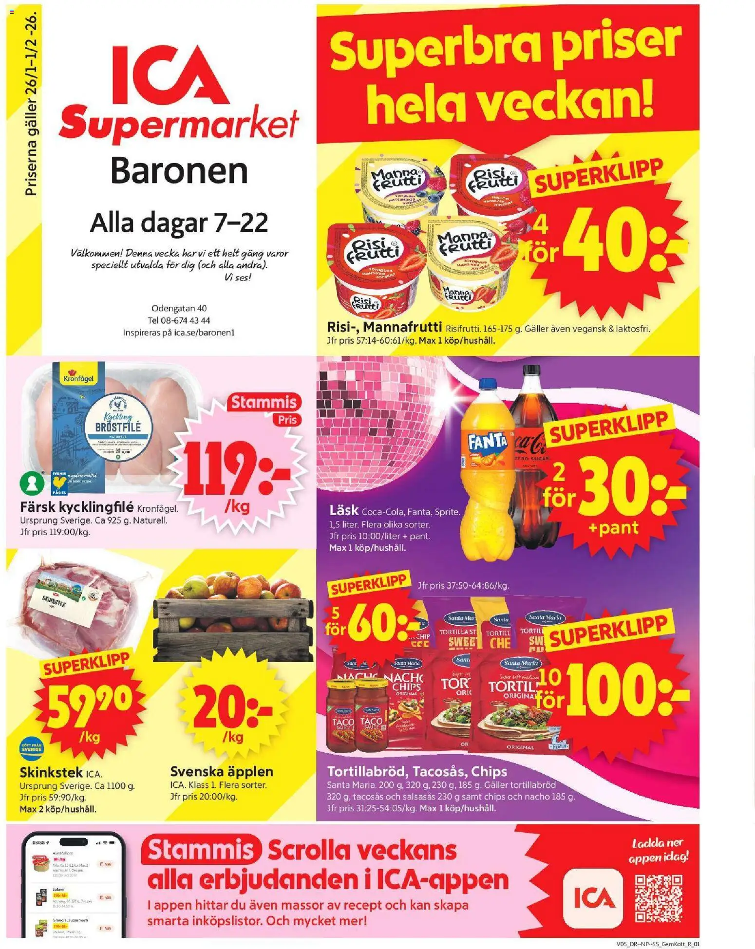 Förhandsgranska reklamblad Stockholm från butik ICA Supermarket gäller från 26/01/2026 - Äpplen, Chips, Kycklingfile, Fanta, Tortilla, Tortillabröd, Salami, Tacosås
