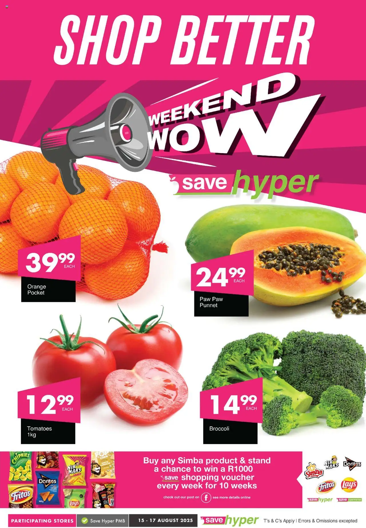 Save Weekend Wow from 15/08 - 17/08/2025 > Promotions