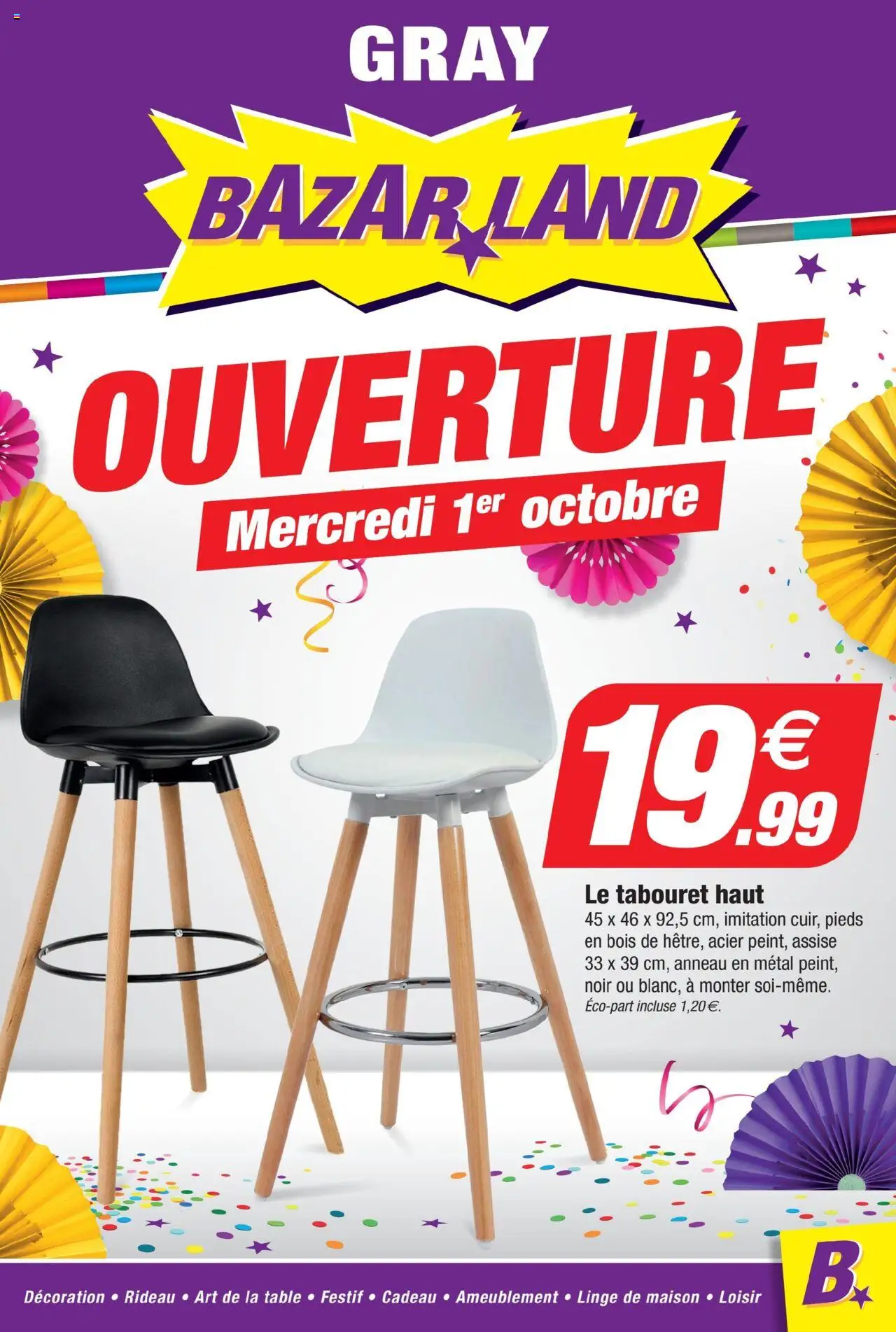 BazarLand Ouverture Gray de la boutique Bazarland valable du 01/10/2025 - Page numéro 1 - Table, Le tabouret