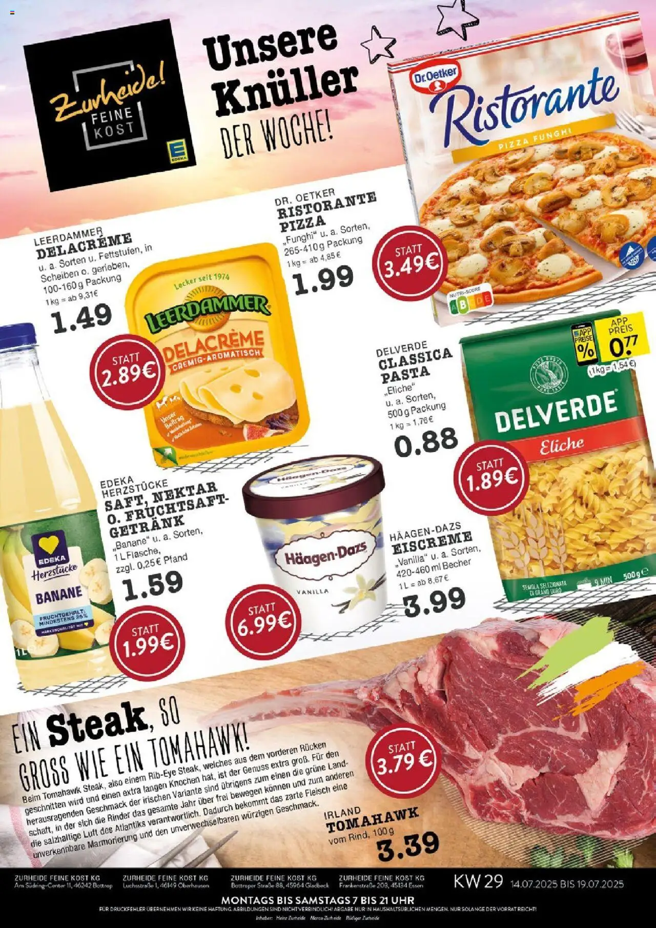 EDEKA Prospekt ab 13.07.2025 - Prospekt Gladbeck Online - Pizza, Uhr, Pasta, Steak, Ristorante, Eiscreme, Leerdammer, Fruchtsaft