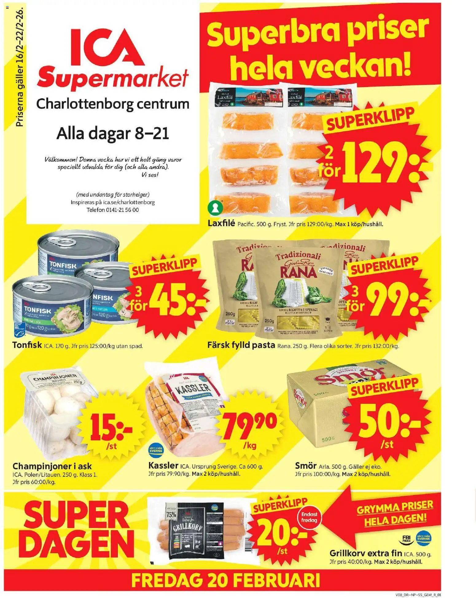 Förhandsgranska reklamblad Motala från butik ICA Supermarket gäller från 16/02/2026 - Pasta, Ricotta, Smör, Tonfisk, Kassler, Olja, Grillkorv, Laxfilé