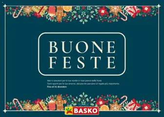 Anteprima dell'opuscolo Volantino Buone feste dal negozio Basko valido da 24/11/2025