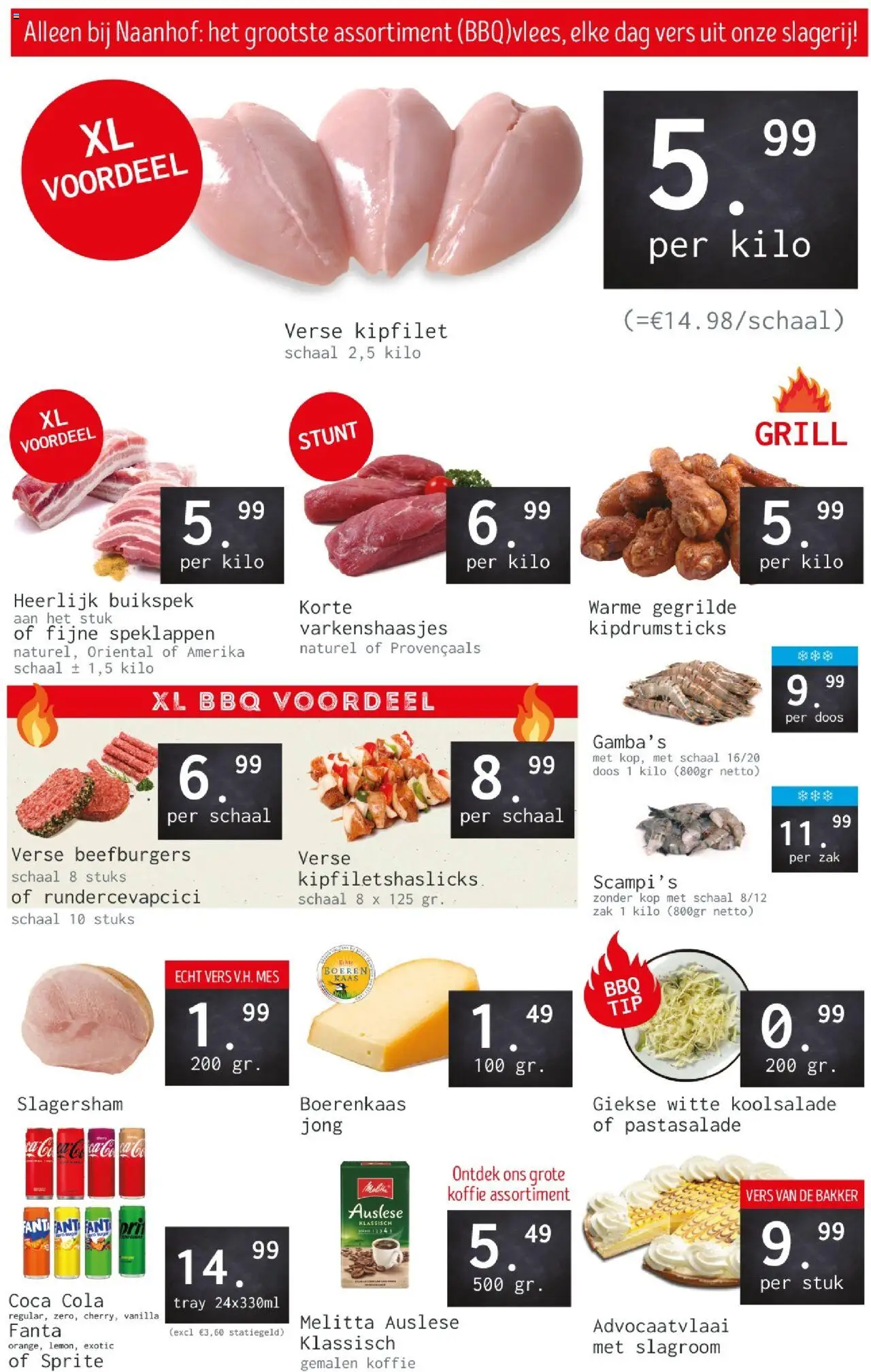 Naanhof shop Folder geldig vanaf 04-08-2025 - Paginanummer 1 - Koffie, Kaas, Coca Cola, Grill, Mes, Sprite, Schaal, Zak