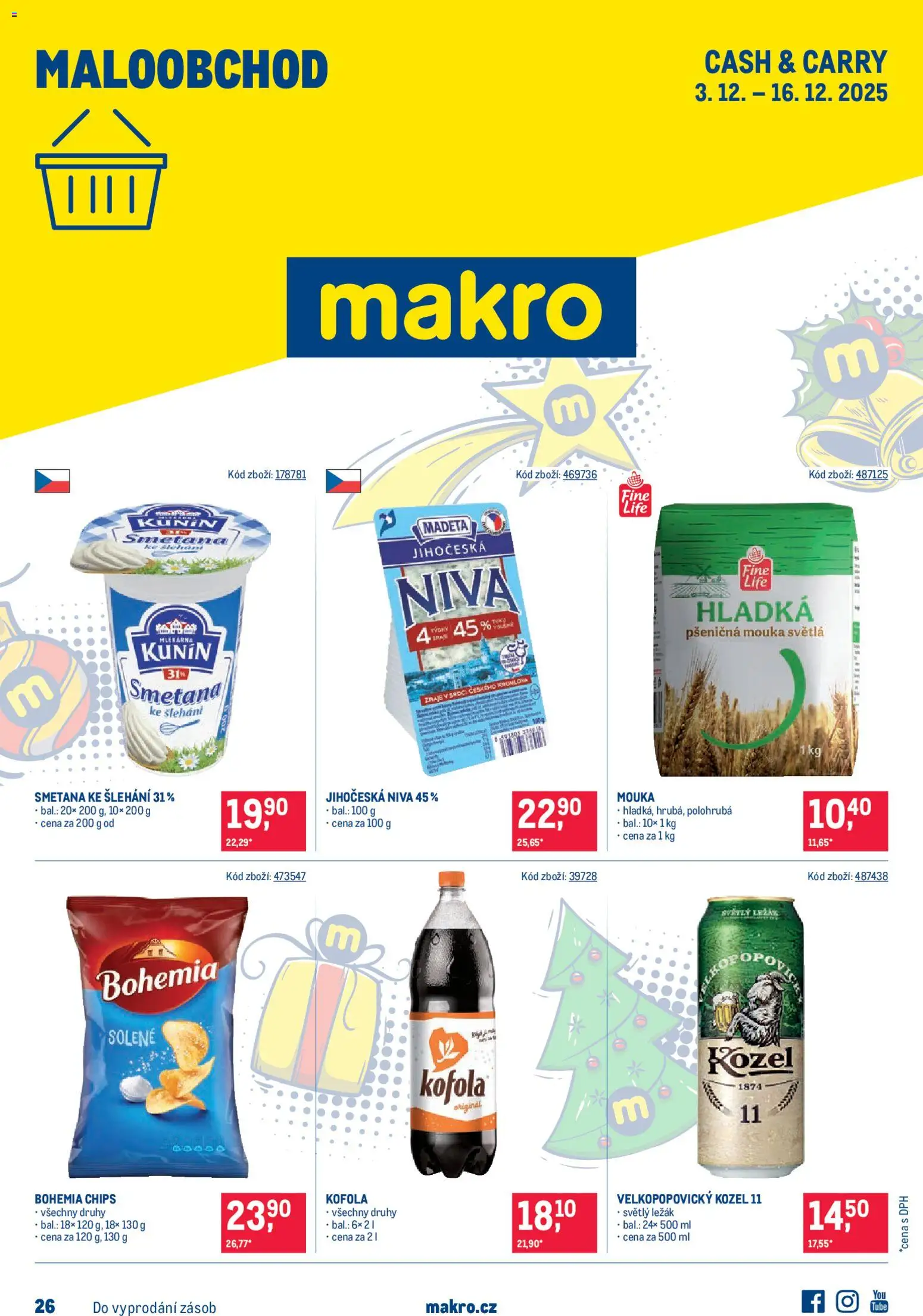 Náhled nabídky: Makro Leták - Maloobchod platný od 03.12.2025 - Kofola, Smetana, Kozel, Smetana ke šlehání, Kozel 11, Bohemia chips, Velkopopovický Kozel, Velkopopovický Kozel 11