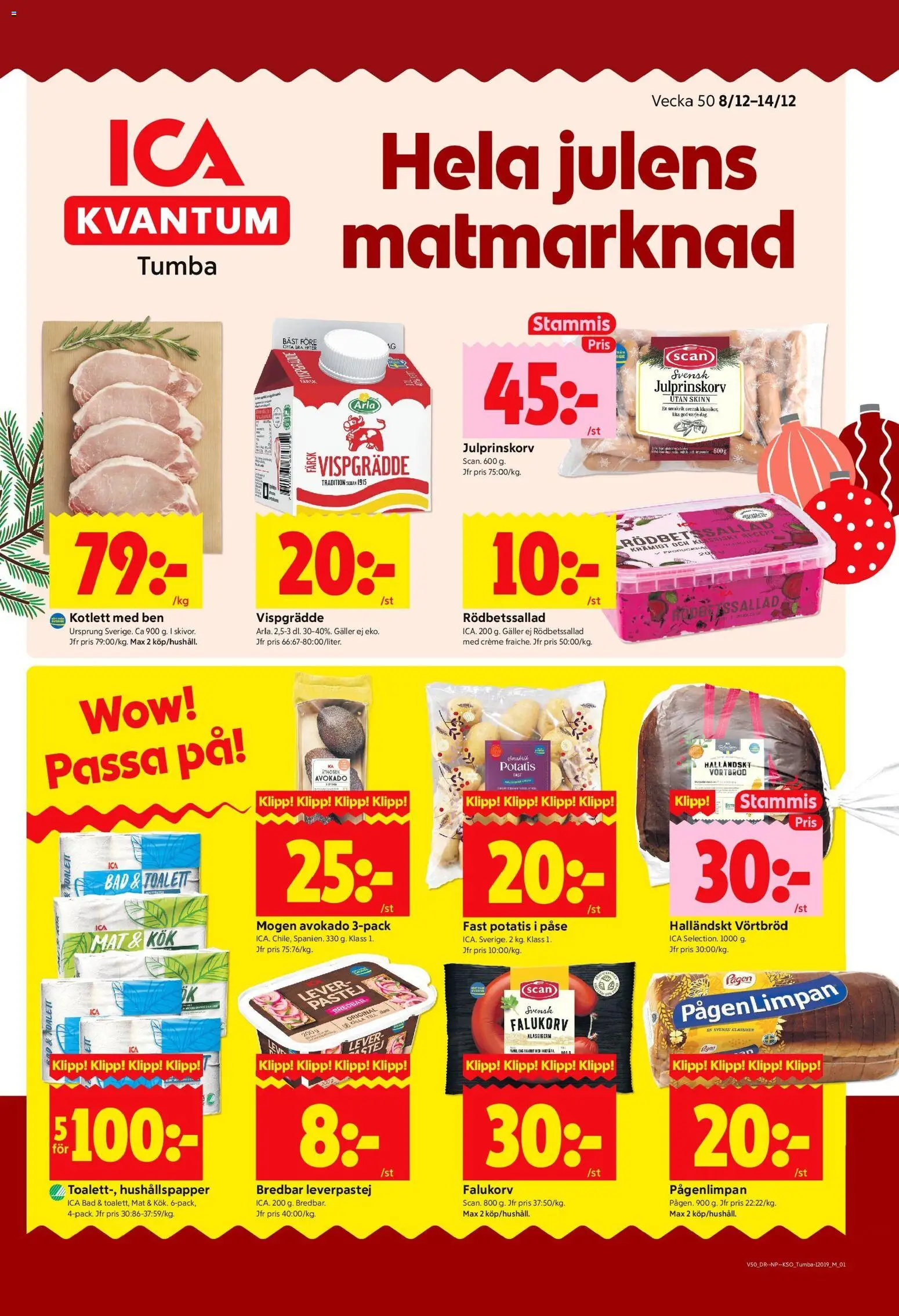 Förhandsgranska reklamblad Tumba från butik ICA Kvantum gäller från 08/12/2025 - Toalett, Potatis, Avokado, Galler, Leverpastej, Ben, Vispgrädde, Hushållspapper