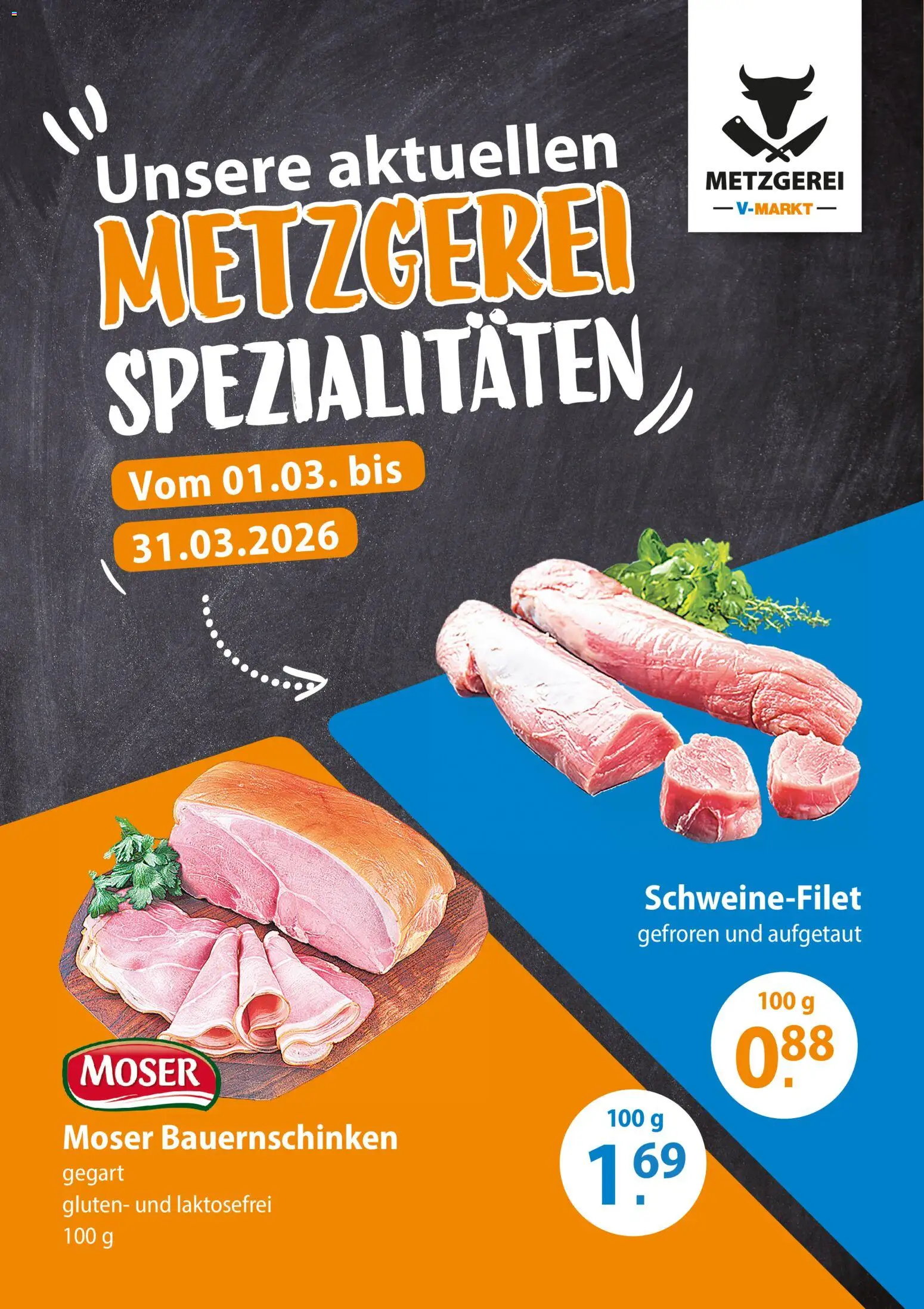 Vorschau von dem Prospekt des Geschäftes V-Markt, gültig ab dem 01.03.2026 - Schweinefilet, Spezialitäten