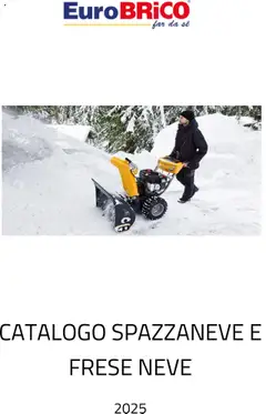 Anteprima dell'opuscolo Volantino Spazzaneve e Frese neve dal negozio Eurobrico valido da 23/07/2025