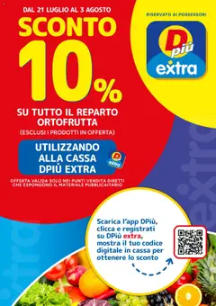 Anteprima dell'opuscolo Volantino Sconto 10% dal negozio D Più valido da 21/07/2025