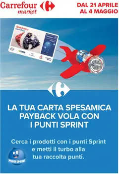 Anteprima dell'opuscolo Carrefour volantino Market - Punti Sprint Payback dal negozio Carrefour valido da 21/04/2026