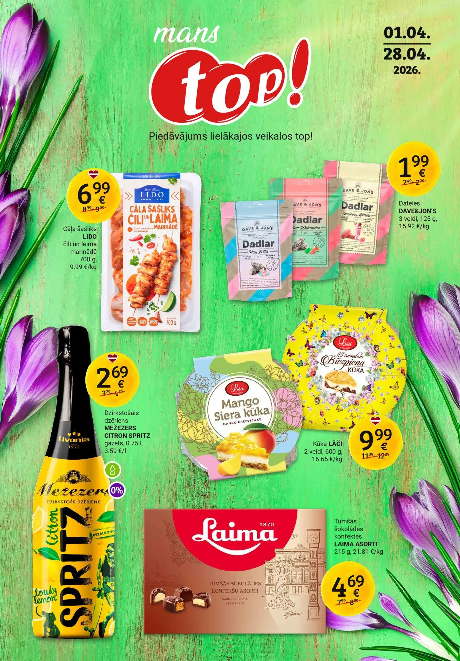 Skatīt Top! akciju bukletu, derīgs no 31.03.2026.