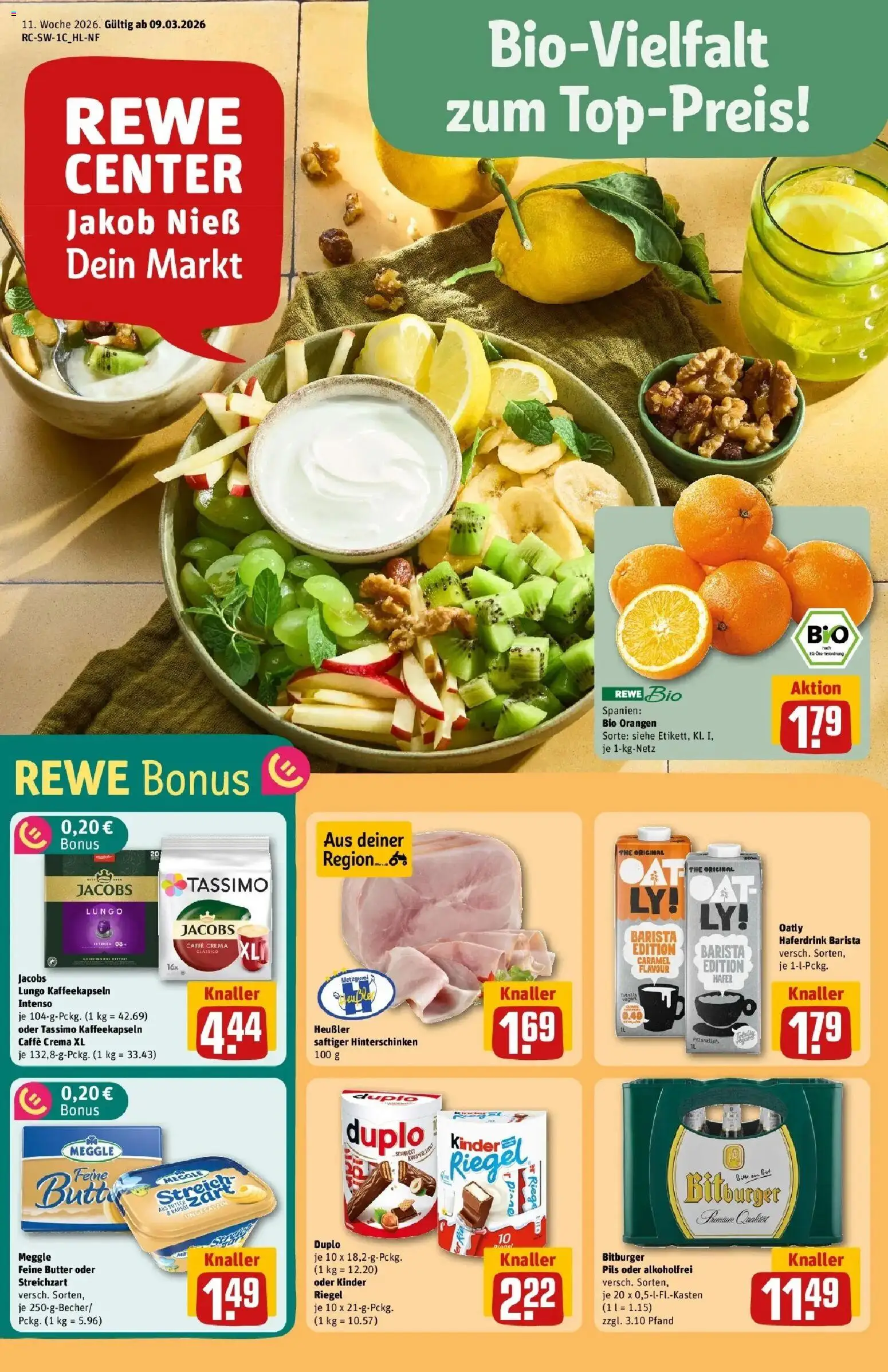 Vorschau von dem Prospekt des Geschäftes Rewe, gültig ab dem 09.03.2026 - Butter, Tassimo, Rapsöl, Bitburger, Oatly, Orangen, Pils, Kinder riegel