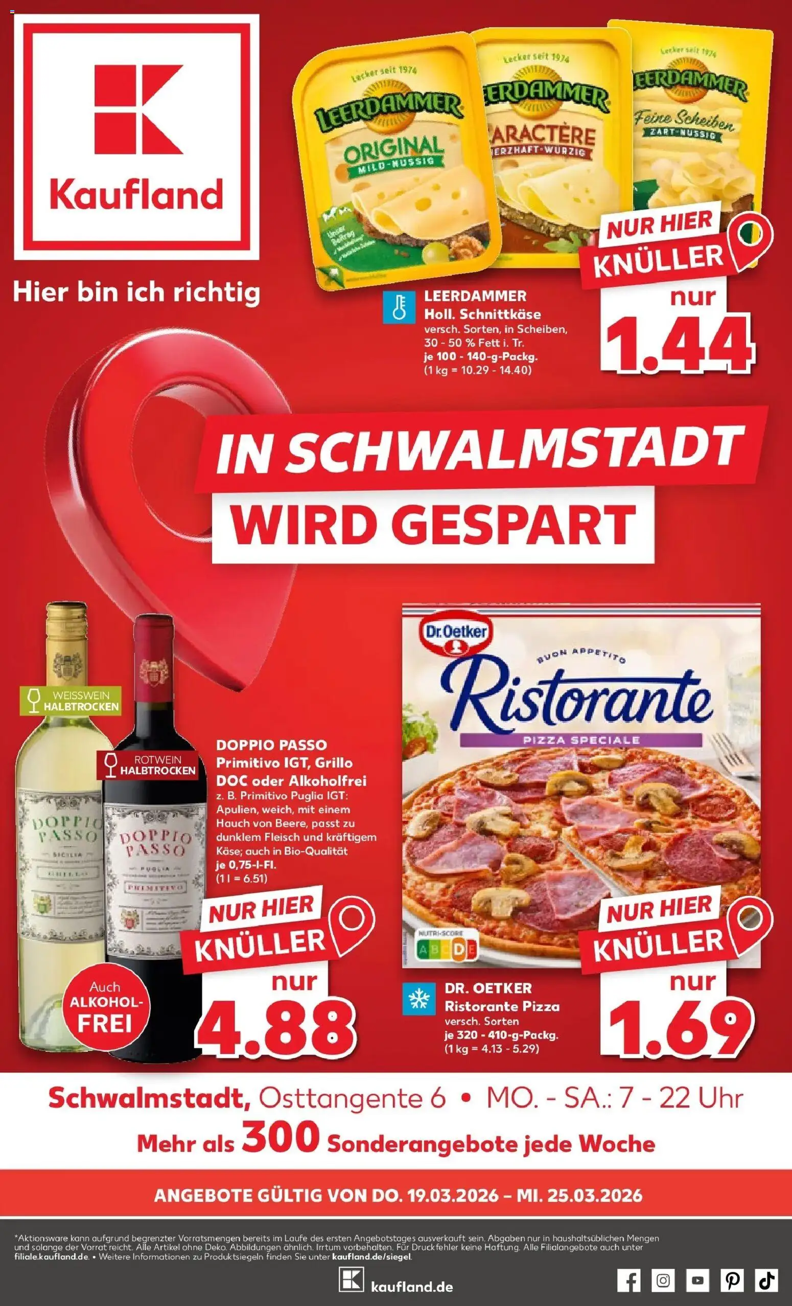 Vorschau von dem Prospekt des Geschäftes Kaufland, gültig ab dem 19.03.2026 - Pizza, Uhr, Alkohol, Fleisch, Doppio passo primitivo, Doppio Passo, Leerdammer, Weißwein halbtrocken