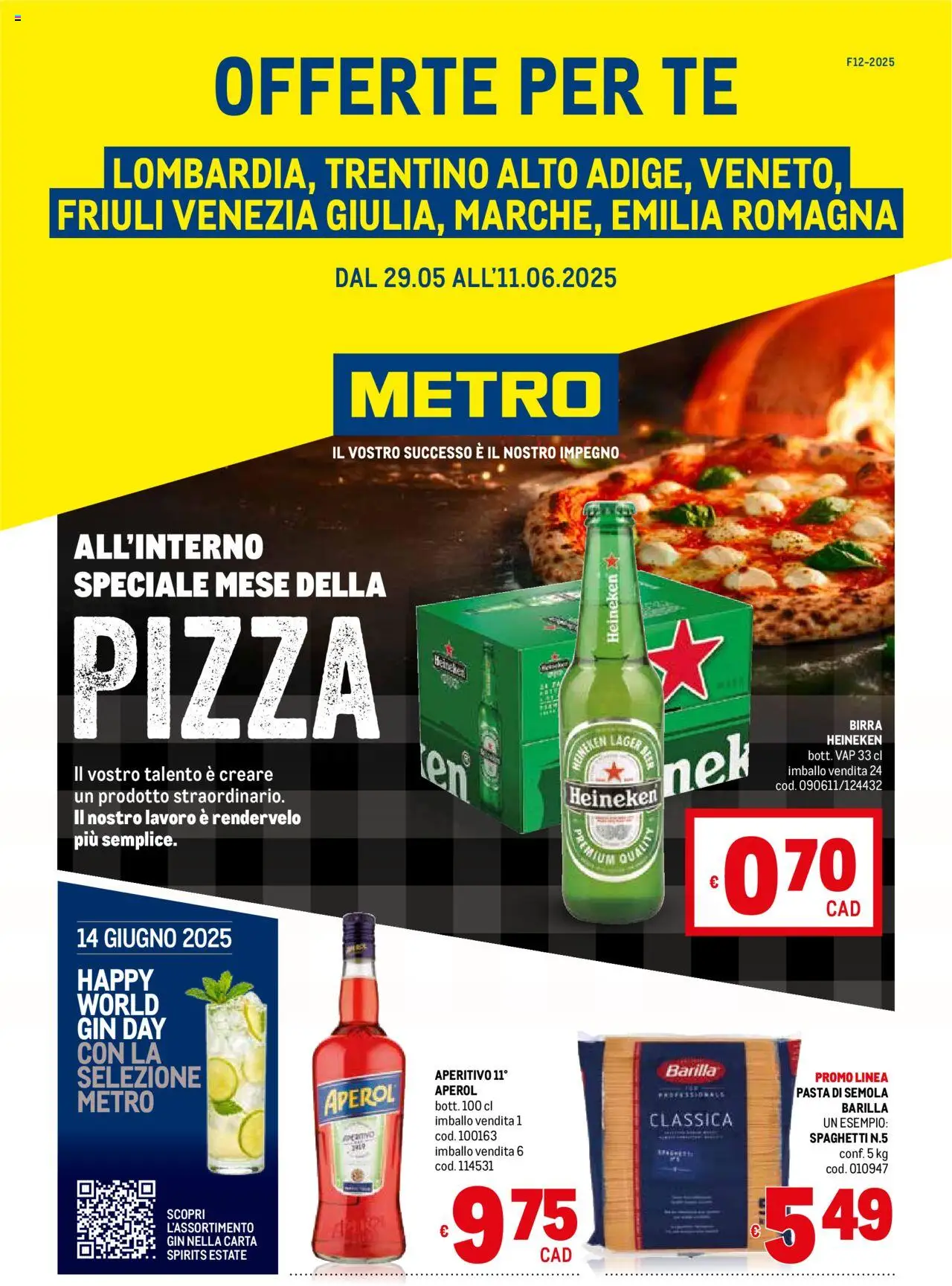 Volantino Metro valido da 29/05/2025 numero di pagina 1 - Gin, Birra Heineken, Pasta di semola, Pasta, Barilla, Metro, Spaghetti, Aperitivo