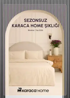 Karaca Home Katalog Sezonsuz Karaca Home Şıklığı - İlkbahar / Yaz 2026 01.03.2026 - Broşürünün önizlemesi