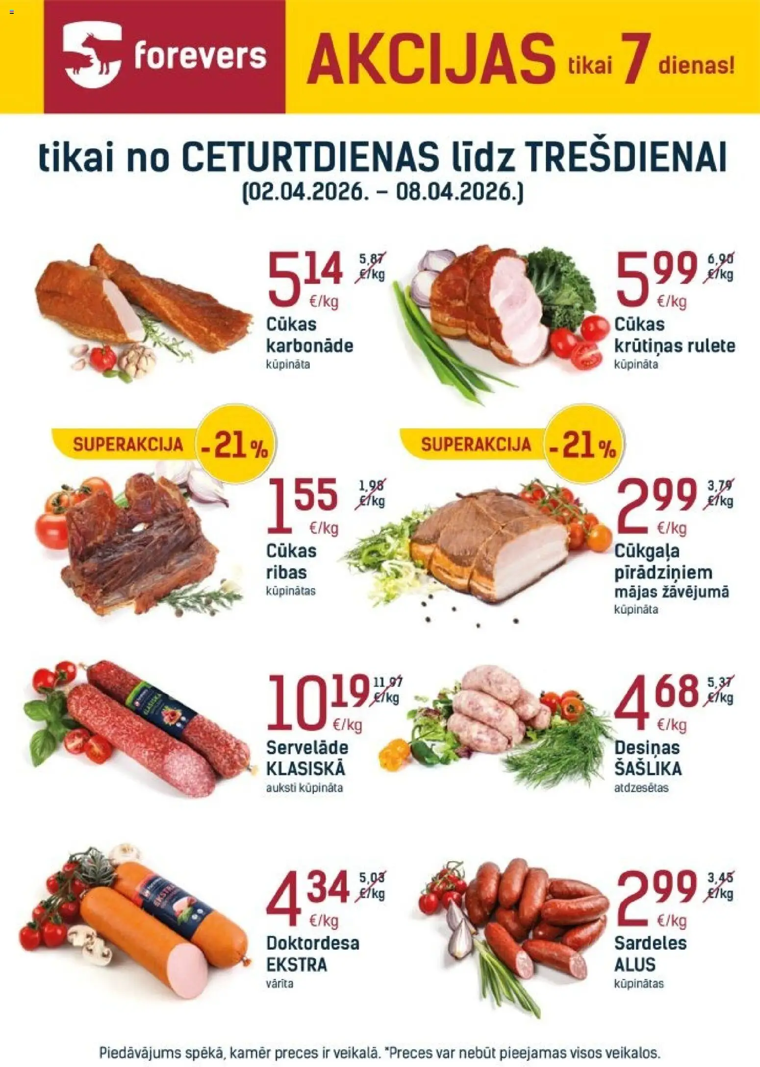 Skatīt Forevers akciju bukletu, derīgs no 02.04.2026.