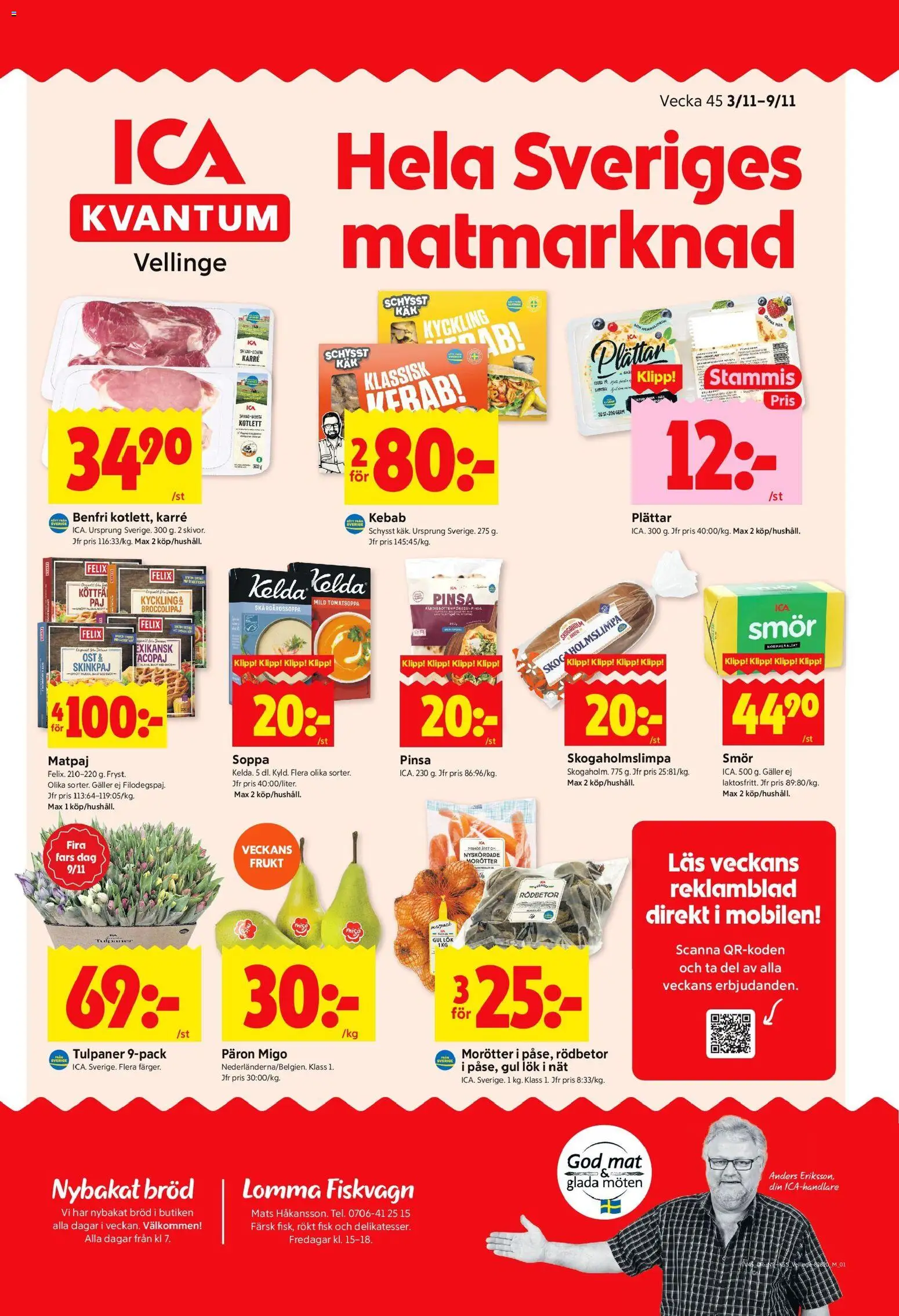 Förhandsgranska reklamblad Vellinge från butik ICA Kvantum gäller från 03/11/2025 - Fisk, Soppa, Tulpaner, Frukt, Galler, Päron, Rökt fisk, Kyckling