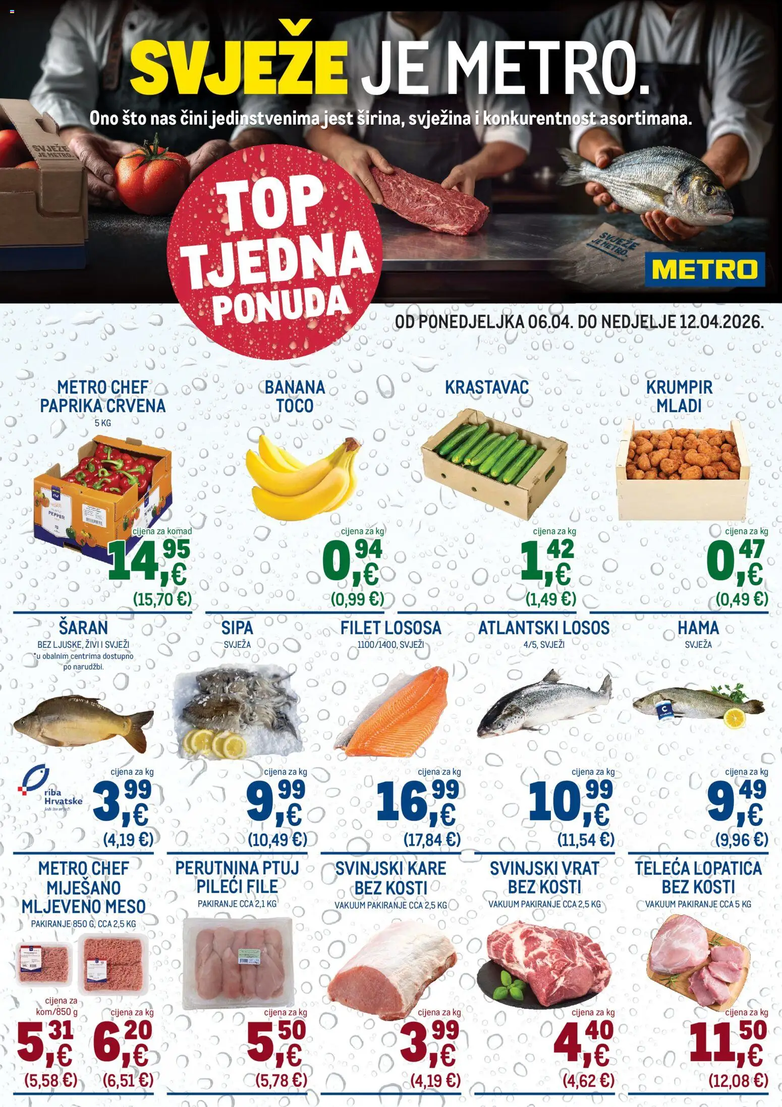 Pregled letka Metro - Ultra svježa ponuda trgovine Metro vrijedi od 06.04.2026