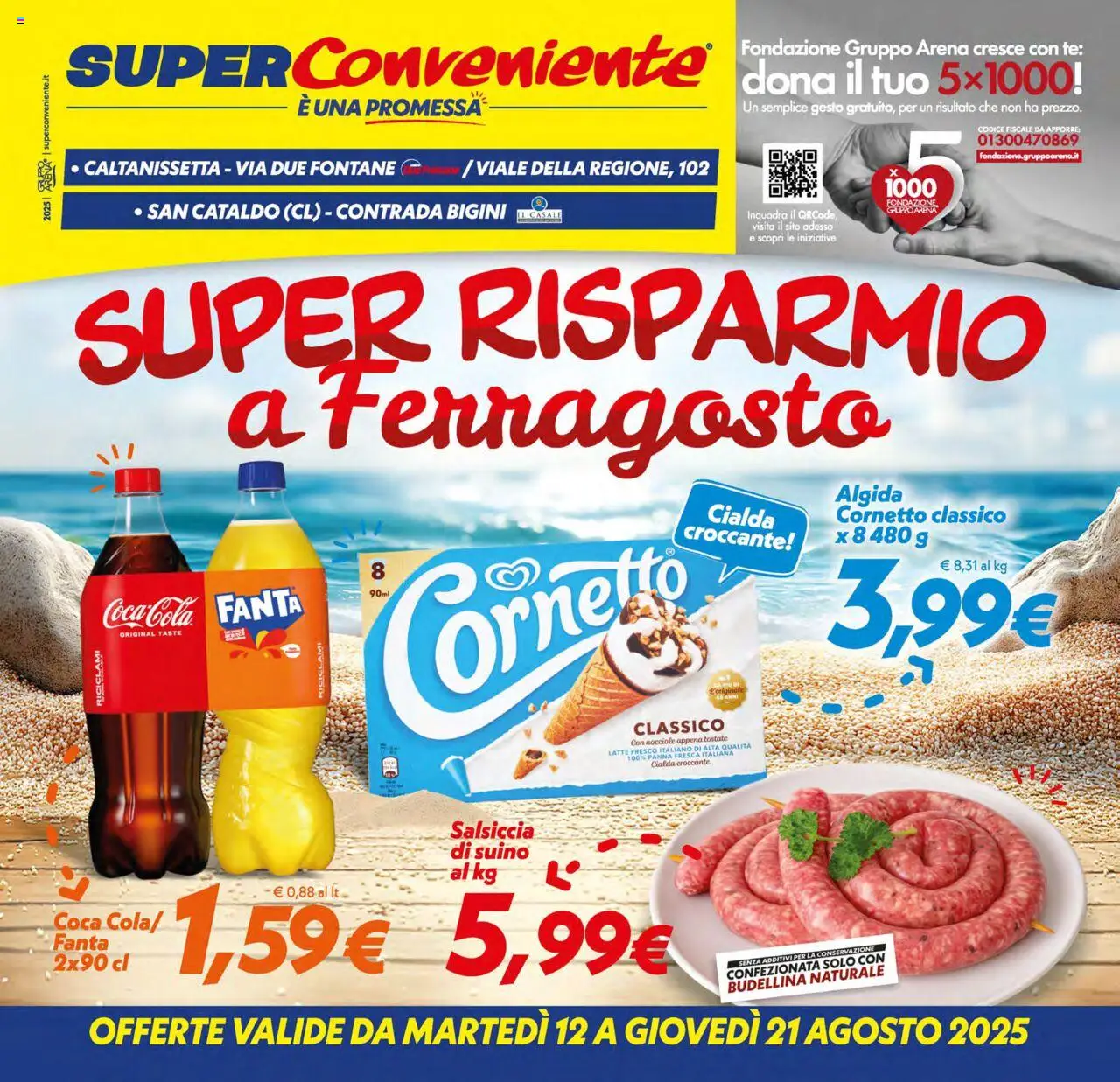 Volantino SuperConveniente valido da 12/08/2025 numero di pagina 1 - Cornetto, Salsiccia, Nocciole, Suino, Fanta, Panna, Cialda, Tè