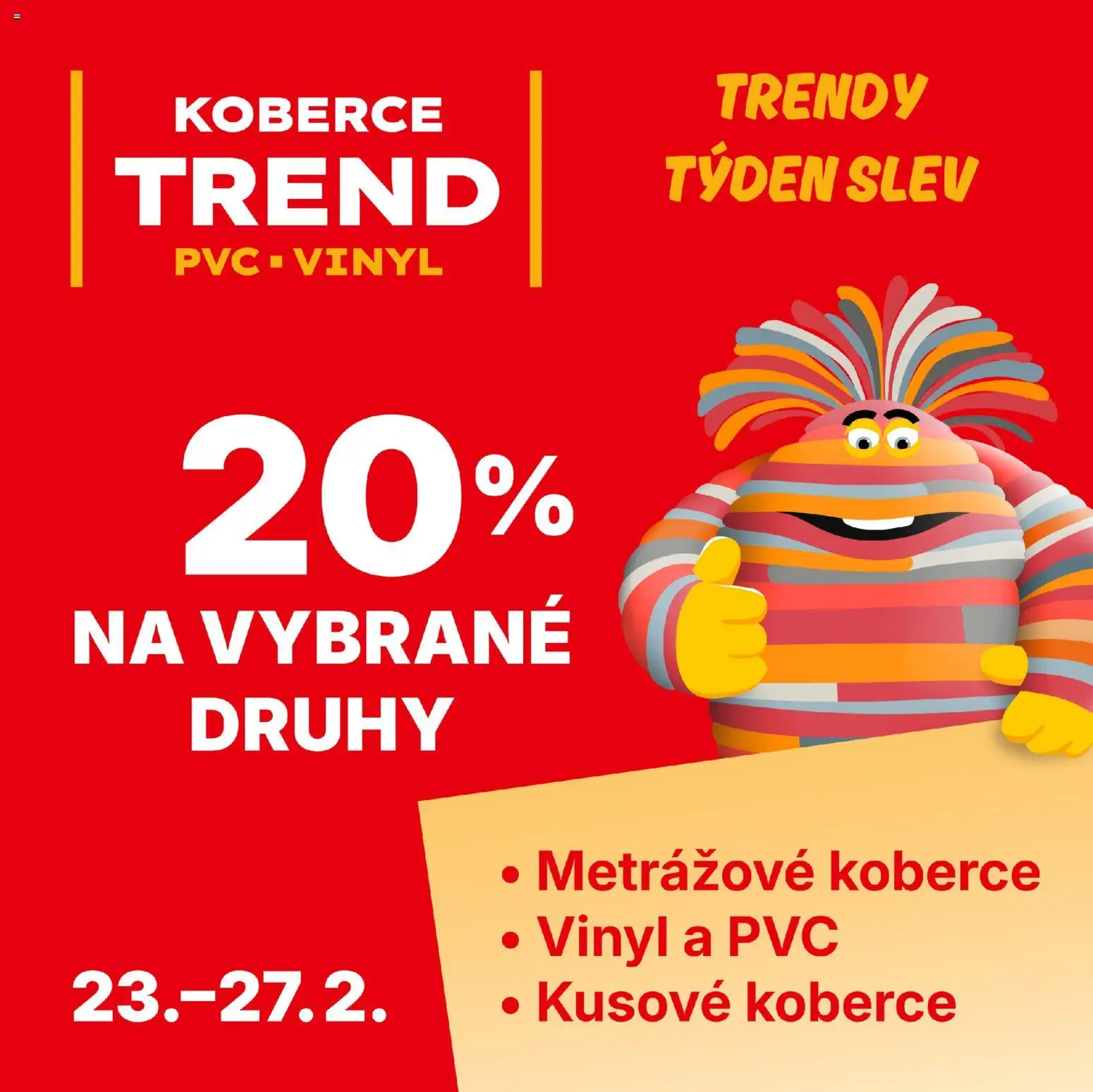 Náhled nabídky: Koberce Trend Leták platný od 23.02.2026