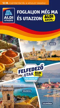 Aldi - Utazás katalógus megtekintése, amely érvényes 2025.12.18.-től