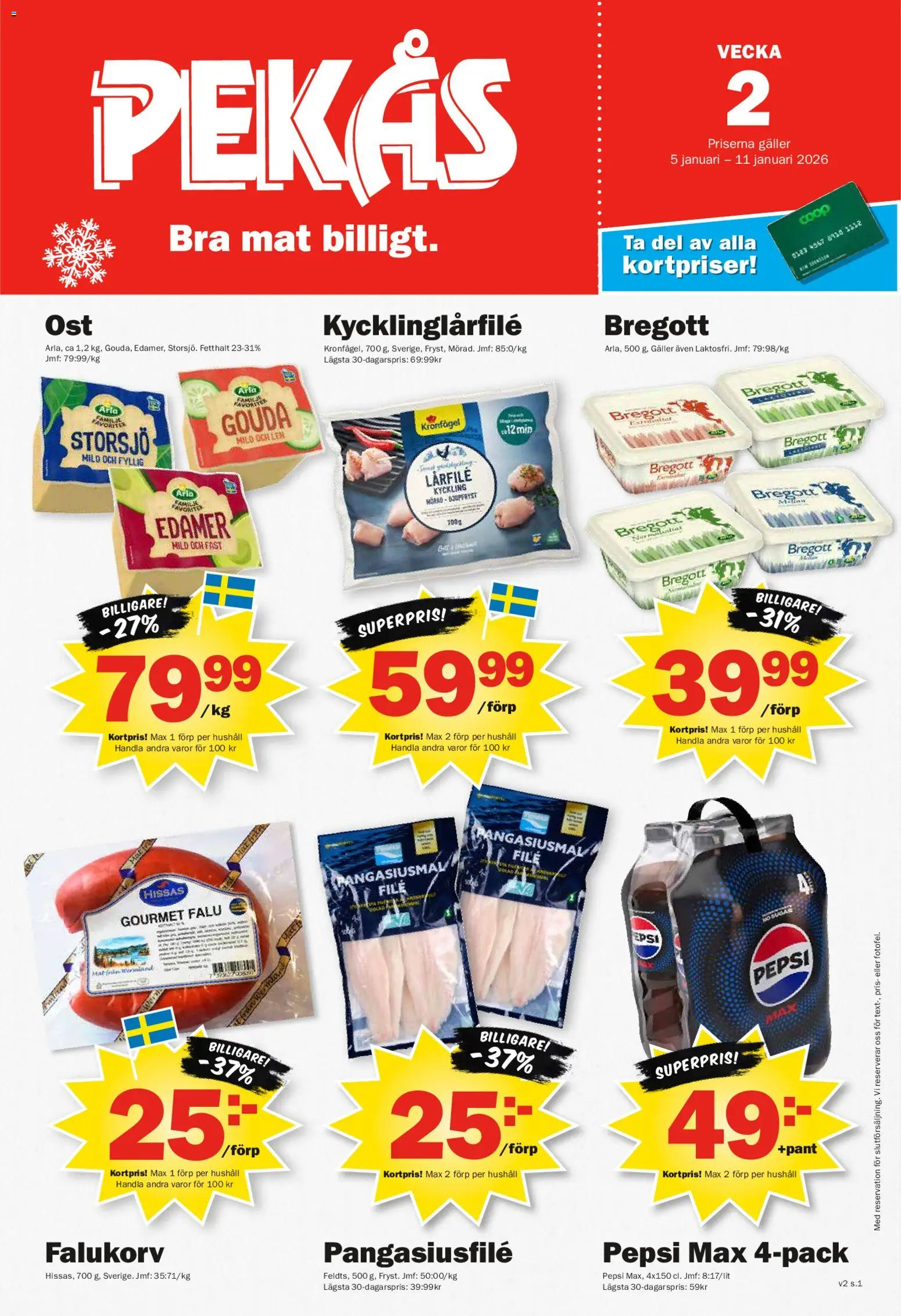 Förhandsgranska reklamblad Aktuella reklamblad Pekås från butik Pekås gäller från 05/01/2026