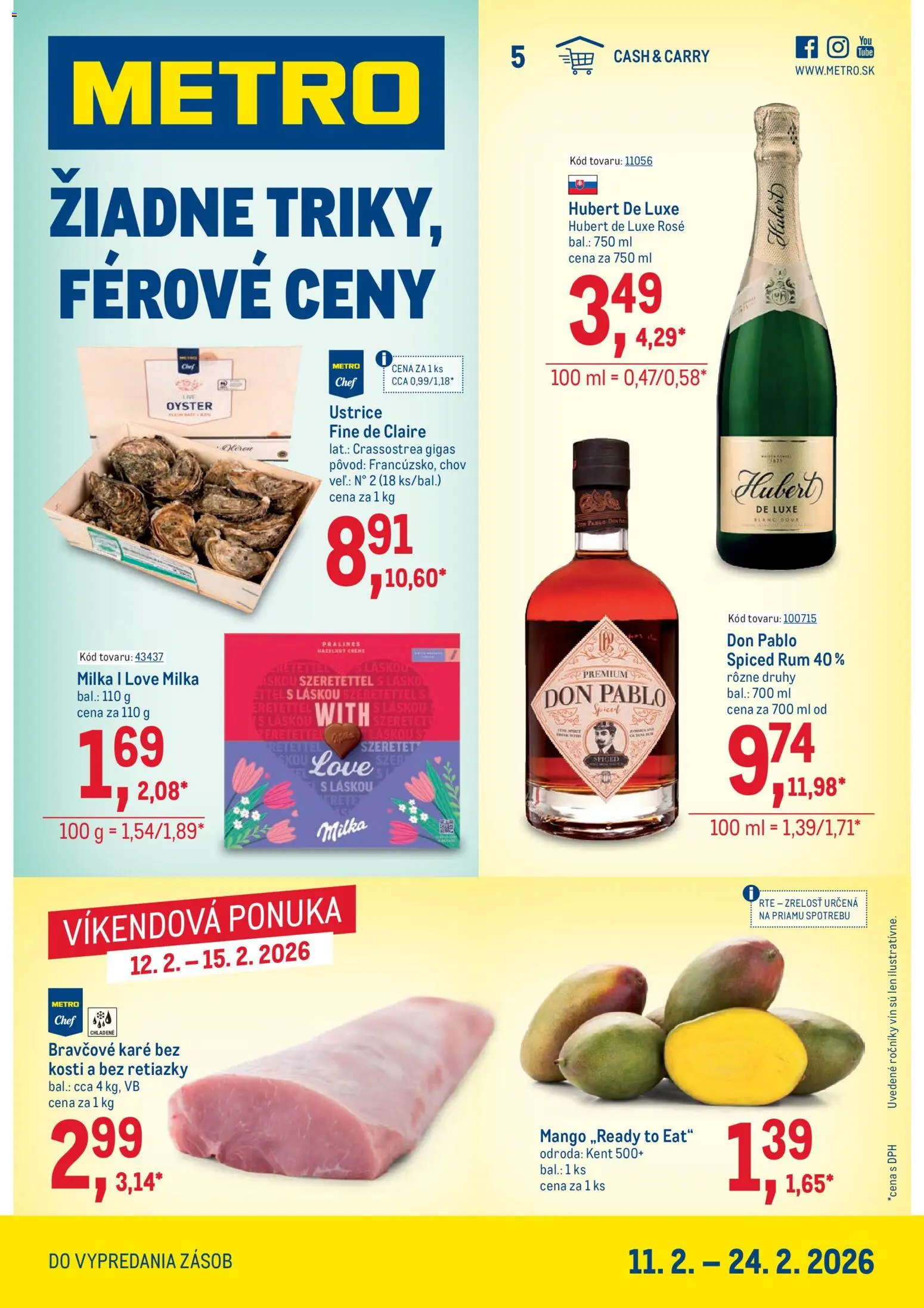 Náhľad Metro letáku platného od 11.02.2026 - Mango, Rum, Bravčové karé, Milka, Hubert de Luxe