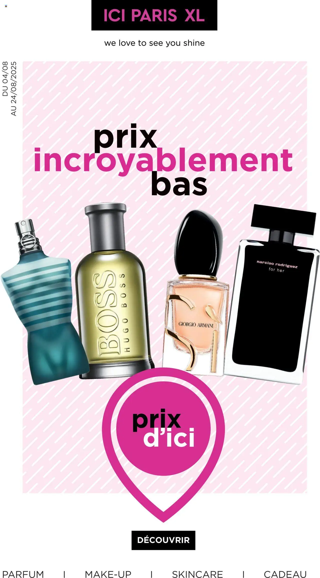 ICI Paris XL shop Publicité geldig vanaf 04/08/2025 - Paginanummer 1