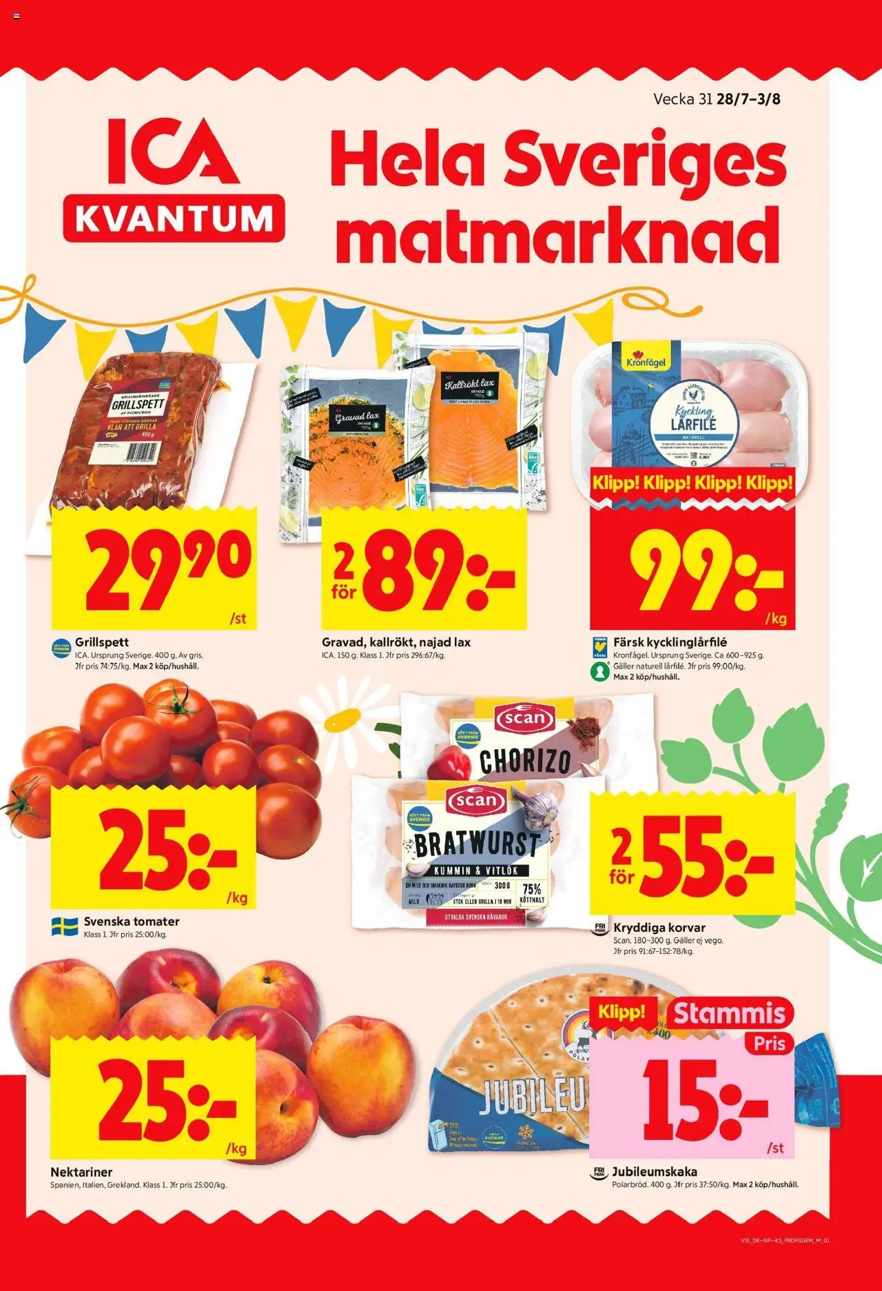 Förhandsgranska reklamblad Stockholm från butik ICA Kvantum gäller från 28/07/2025 - Grillspett, Galler, Chorizo, Bratwurst, Stek, Tomater, Nektariner, Kyckling