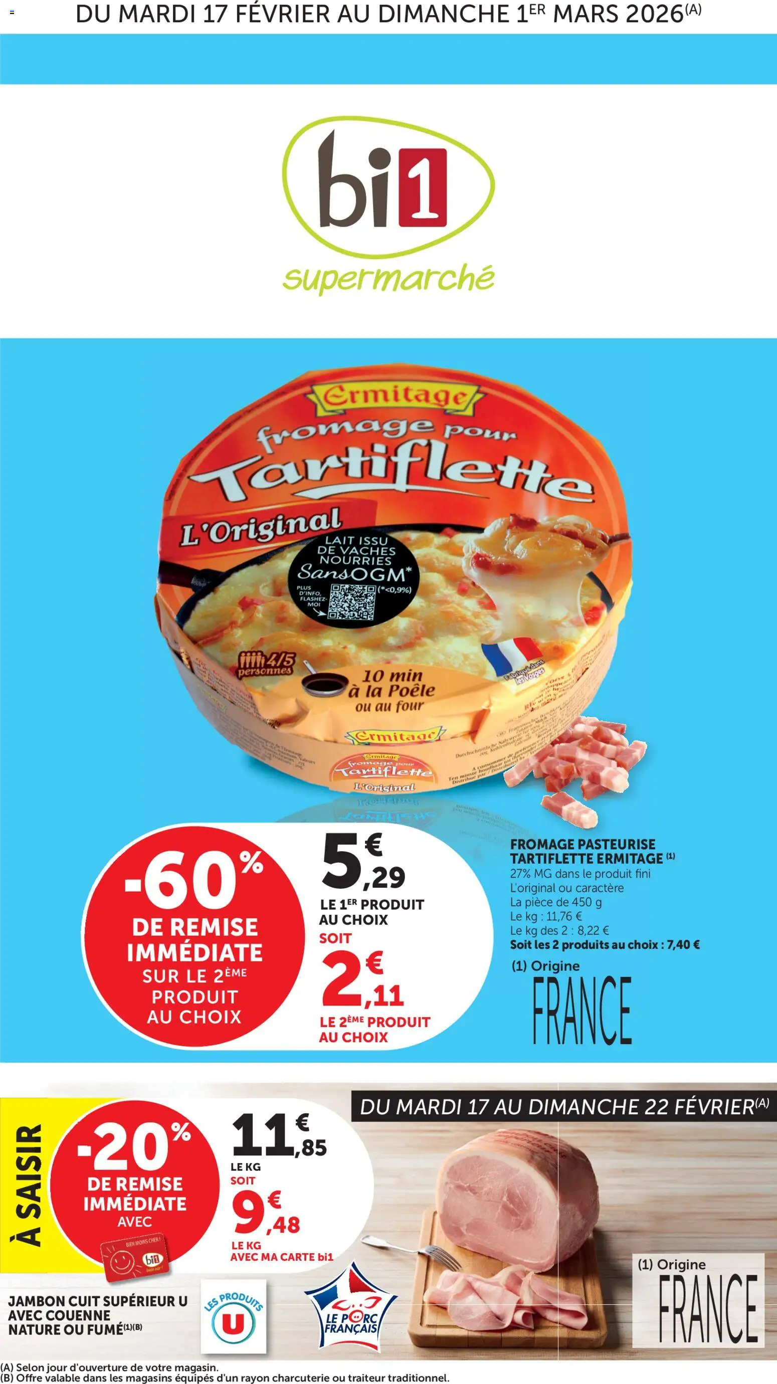 Prévisualisation de Catalogue supermarché du magasin bi1 formulaire valide 17/02/2026 - Tartiflette, Fromage, Charcuterie, Four, Poêle, Lait, Jambon, Porc
