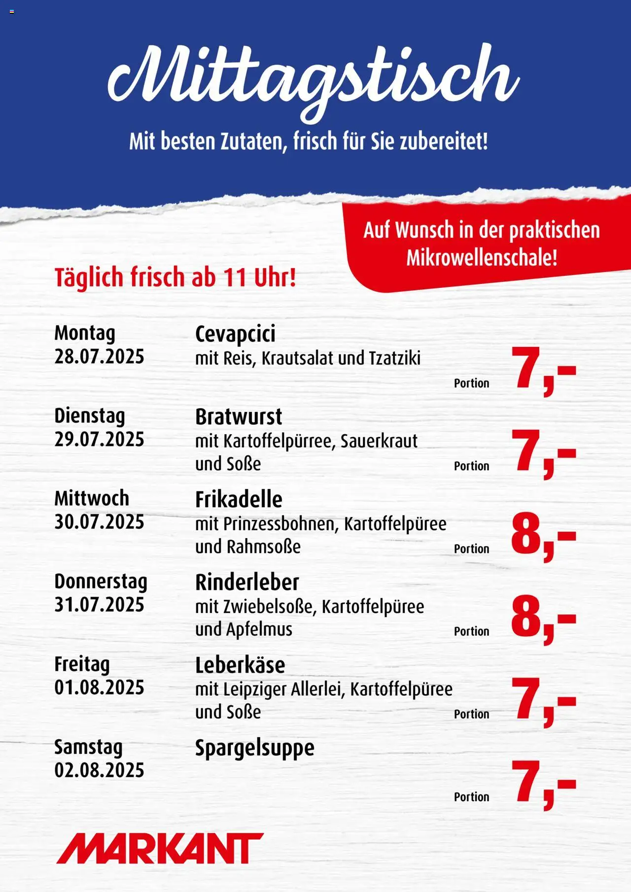 Markant Mittagstisch (vom 28.07.2025 - 02.08.2025)