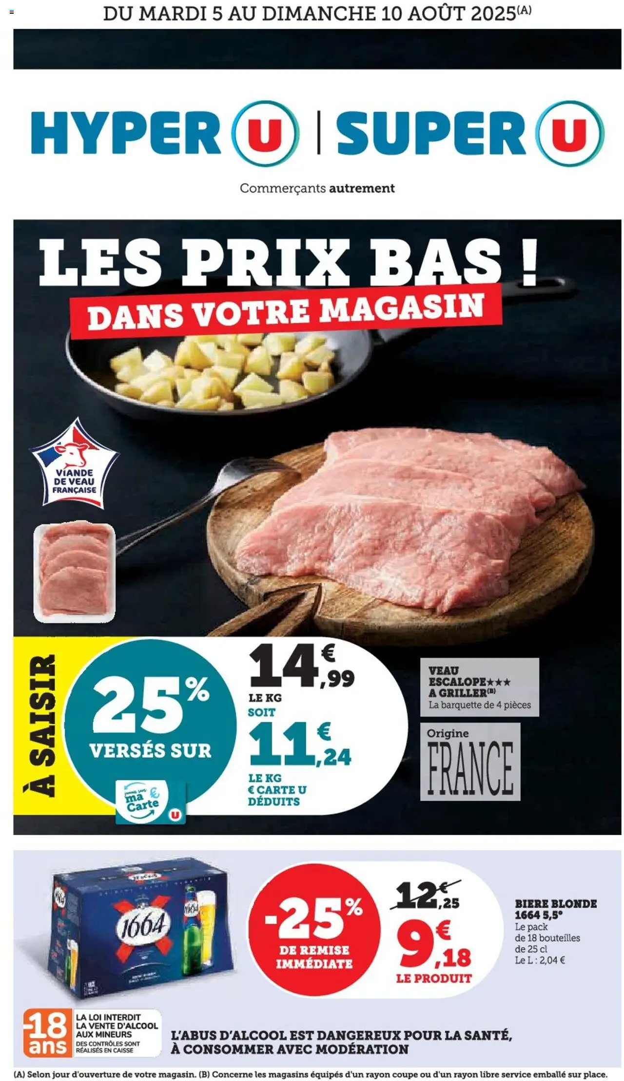 Les prix bas dans votre magasin ! de la boutique Super U valable du 05/08/2025 - Page numéro 1