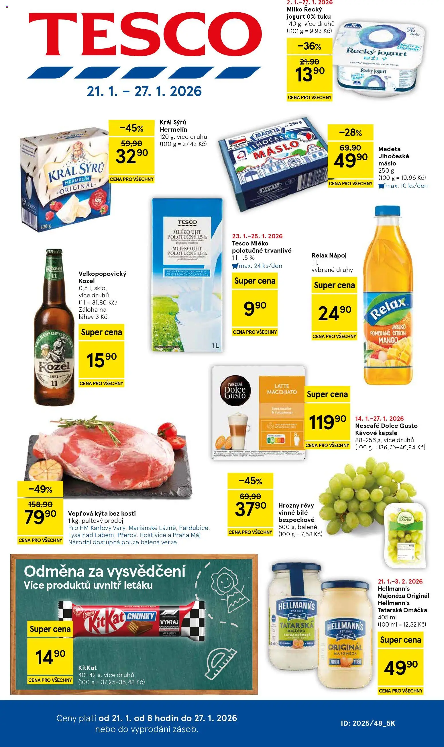 Náhled nabídky: Tesco Hypermarket platný od 21.01.2026 - Kozel, Nescafé, Velkopopovický Kozel, Hellmann's, Nescafé Dolce Gusto, Tatarská omáčka Hellmann's, Madeta Jihočeské máslo, Kýta bez kosti