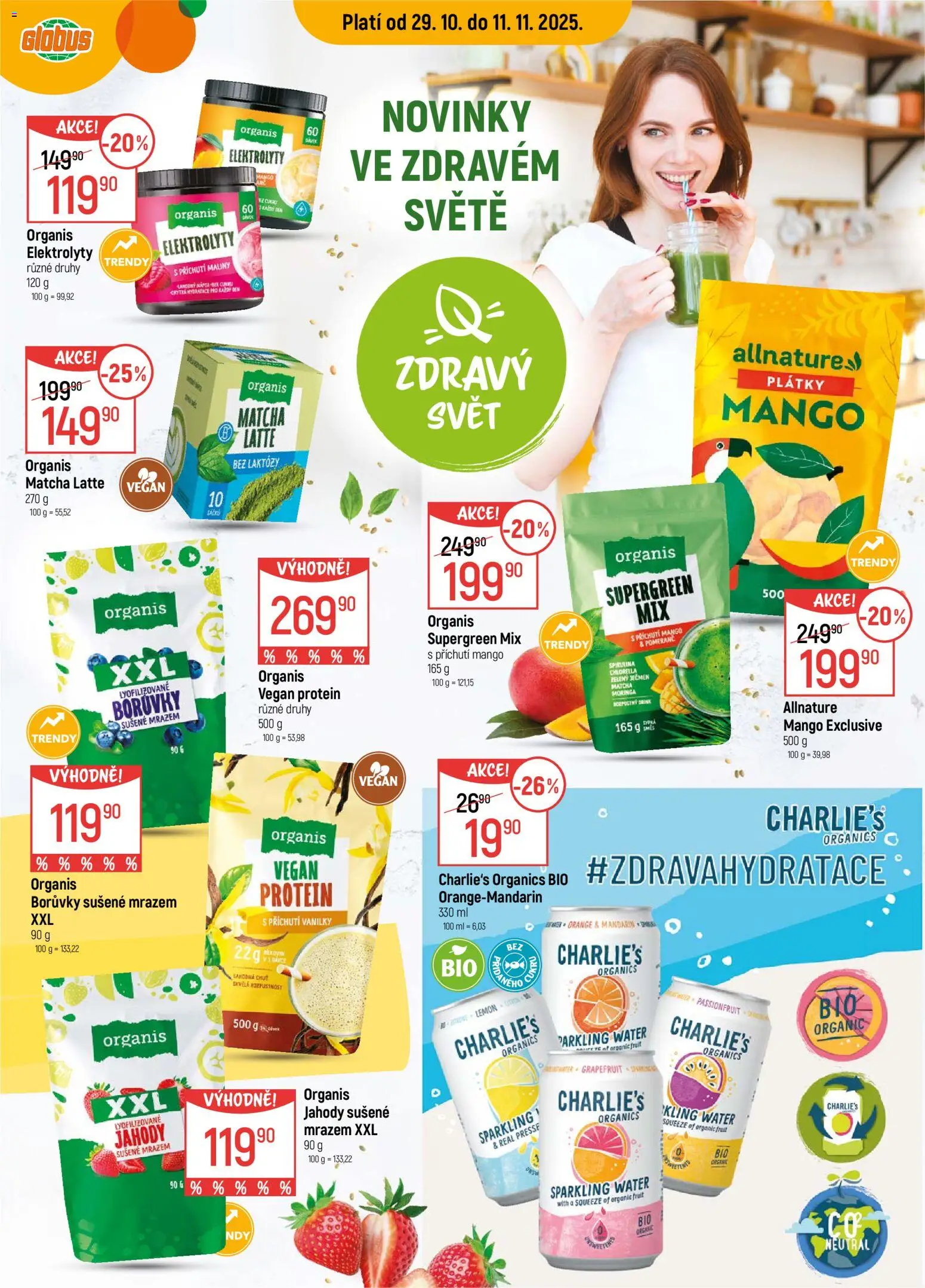 Náhled nabídky: Globus České Budějovice platný od 29.10.2025 - Globus, Mango, Protein, Vegan, Chlorella, Jahody, Borůvky, Maliny
