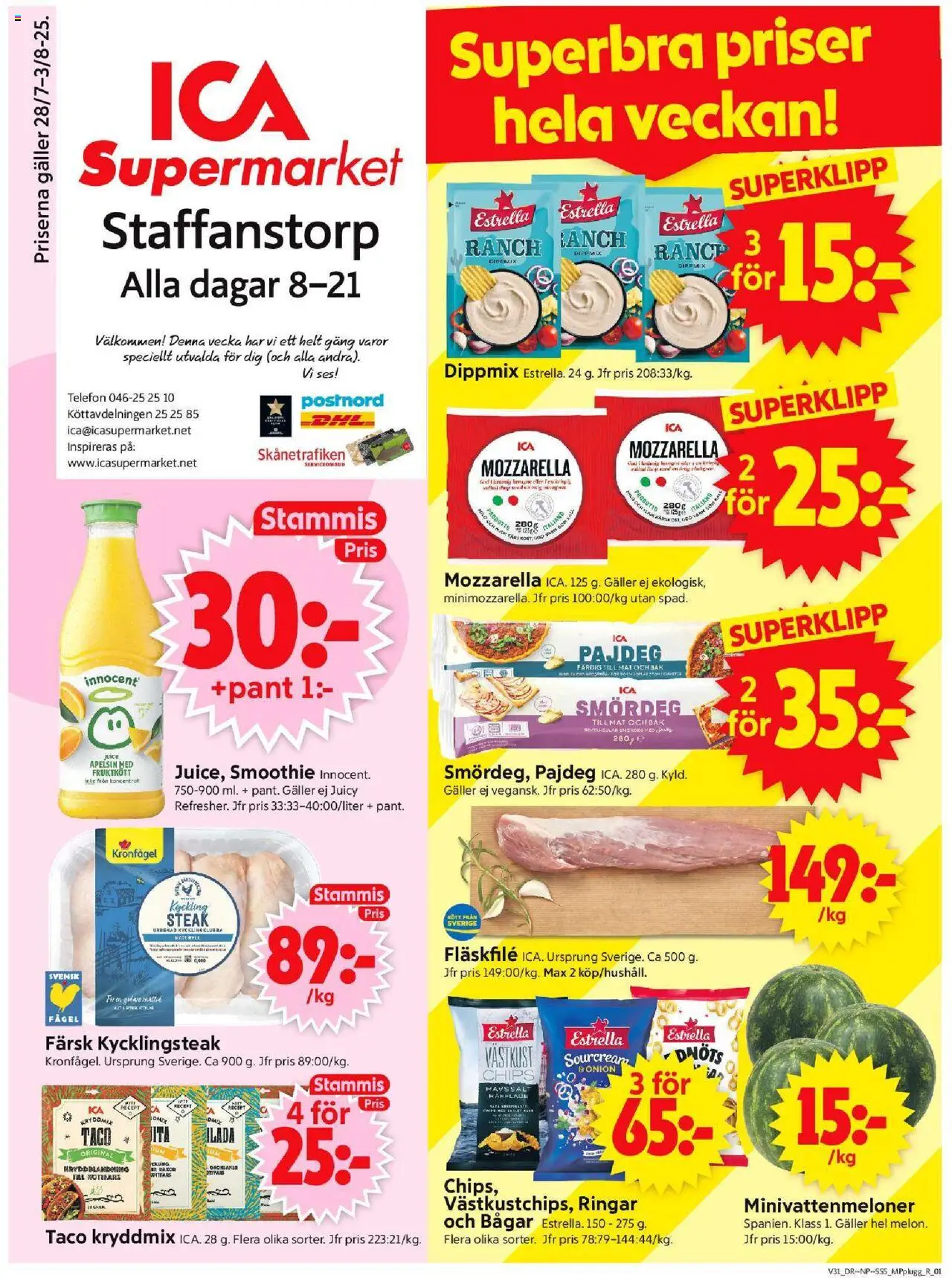 Staffanstorp är giltig 28/07 2025 > Veckans Erbjudanden gäller från 28/07/2025 till 03/08/2025 sidnummer 1