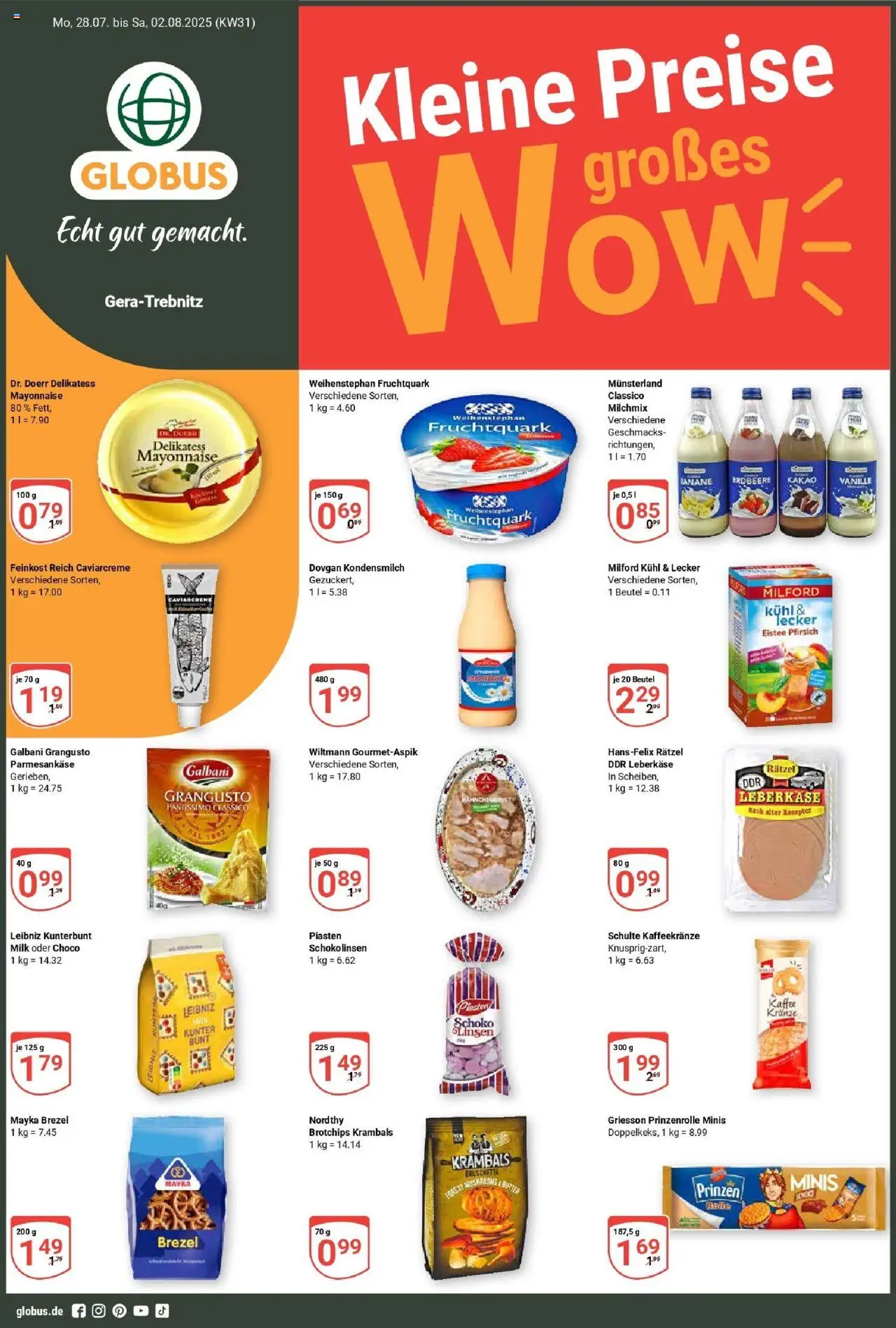 Globus Prospekt ab Montag 28.07.2025 > Prospekt Gera - Kaffee, Butter, Mayonnaise, Pfirsich, Kondensmilch, Vanille, Leberkase
