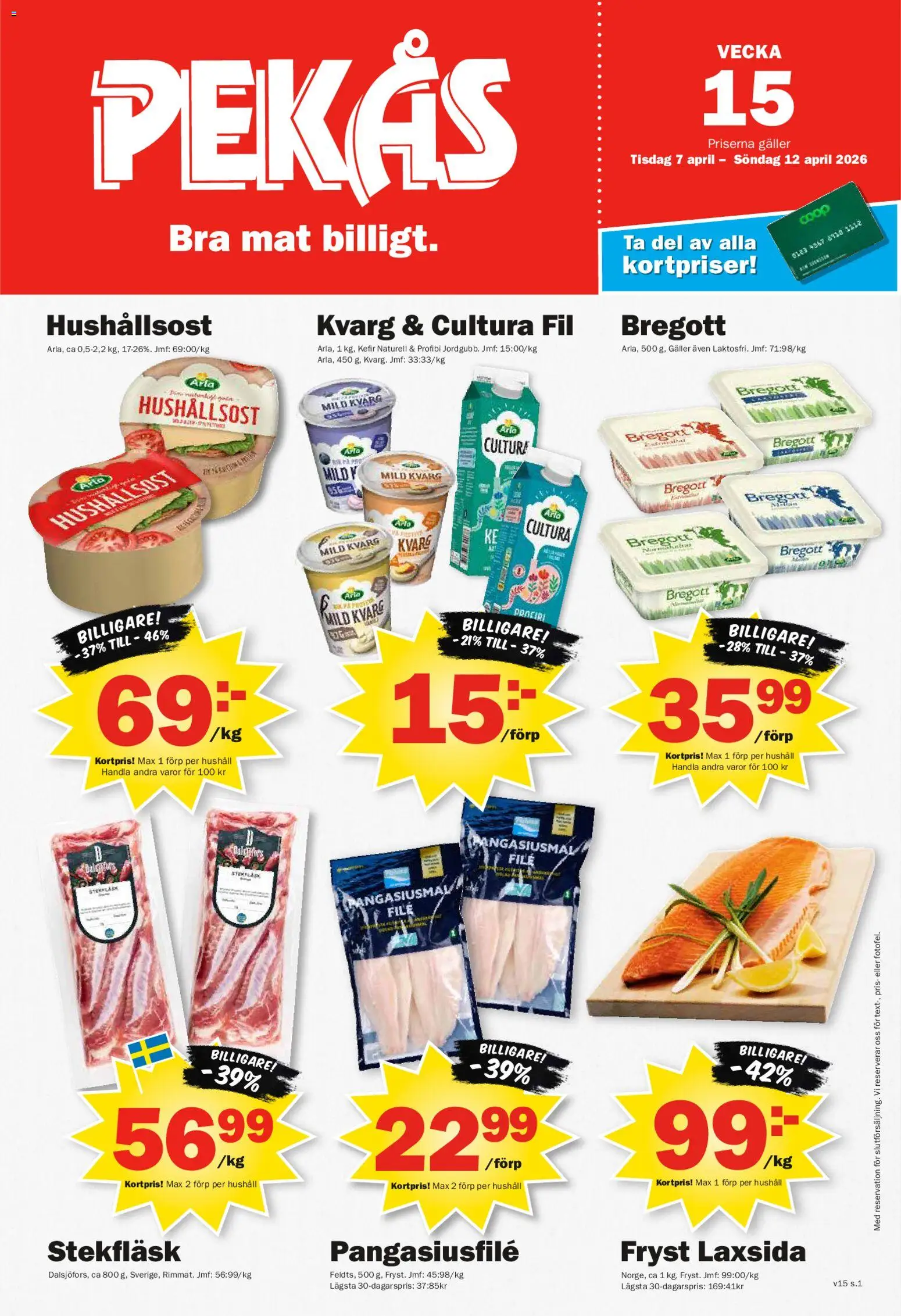 Förhandsgranska reklamblad Aktuella reklamblad Pekås från butik Pekås gäller från 07/04/2026