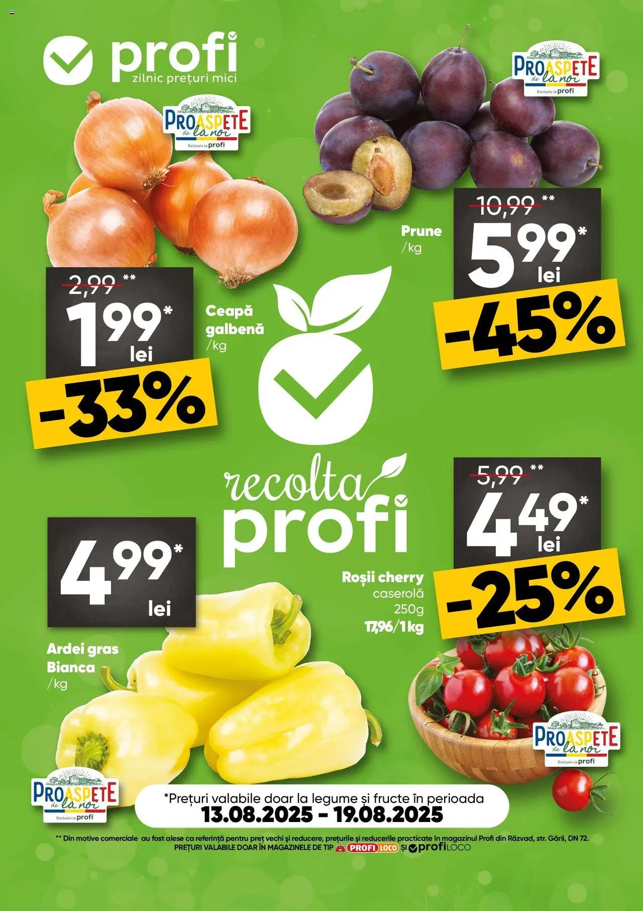 Catalog Profi nou 13.08.2025 - Oferte "Revista Fresh Loco" - Pagină 1 - Mici, Legume, Fructe, Ceapă, Prune, Roșii, Ardei, Caserola