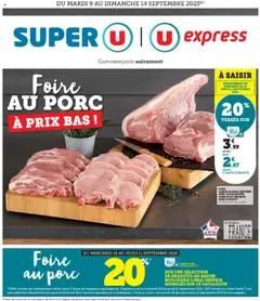 Prévisualisation de Catalogue: Foire au porc à prix bas! du magasin Super U formulaire valide 09/09/2025