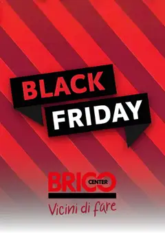 Anteprima dell'opuscolo Black Friday dal negozio Brico Center valido da 24/11/2025