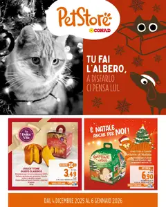 Anteprima dell'opuscolo Volantino PetStore Piemonte dal negozio Conad valido da 04/12/2025