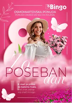 Pregled letka Osmomartovska ponuda trgovine Bingo vrijedi od 18.02.2026