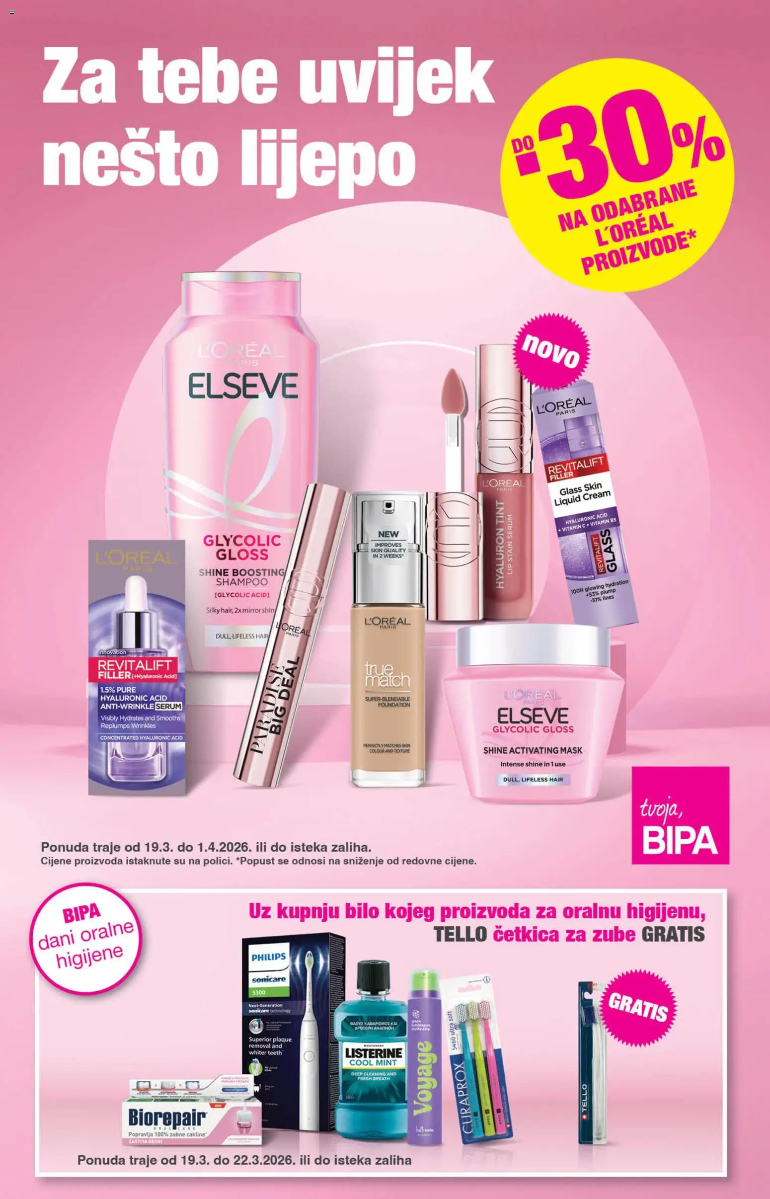 Pregled letka Bipa Katalog trgovine Bipa vrijedi od 19.03.2026