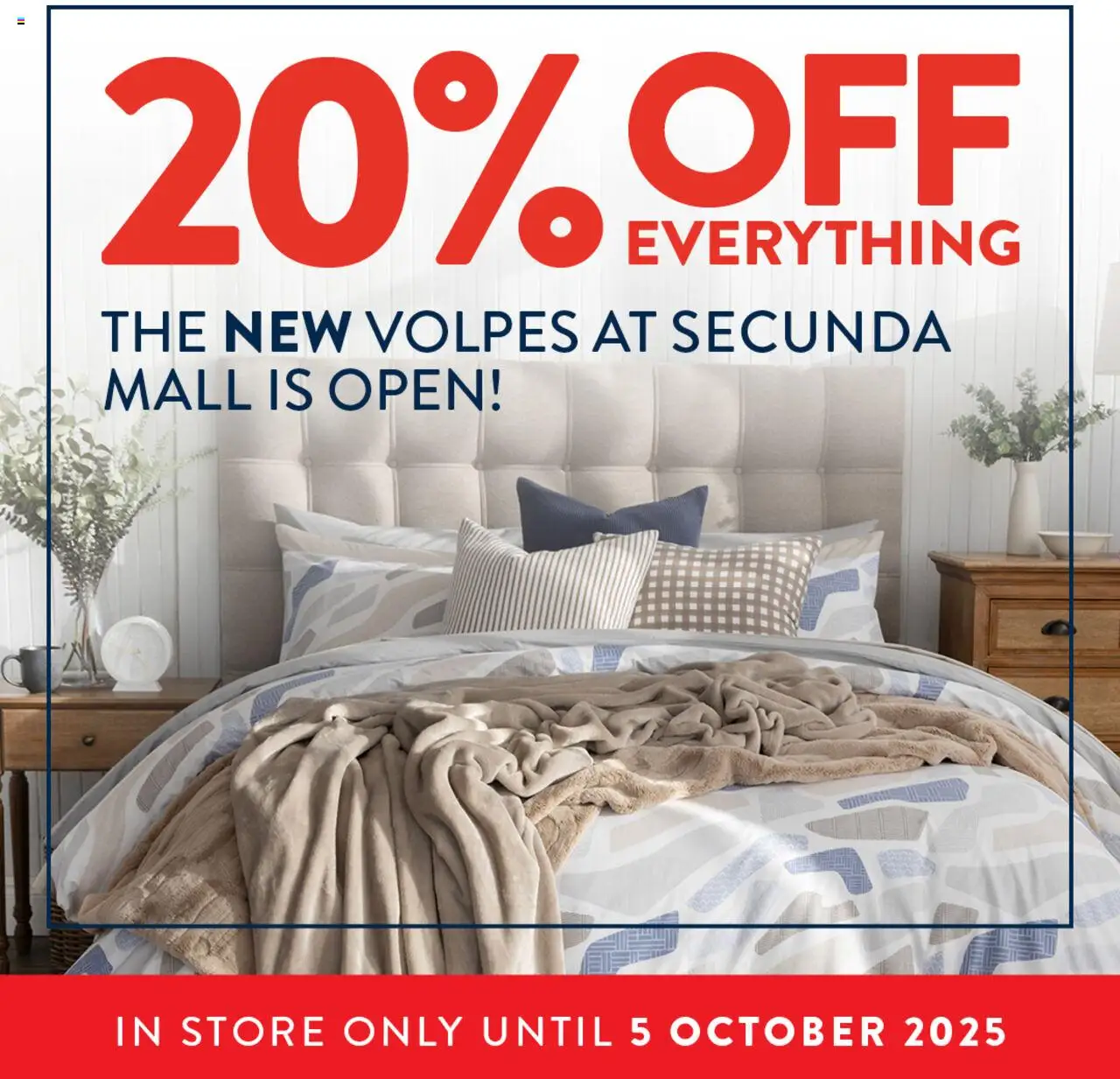 Volpes Secunda Store Opening from 02/10 - 05/10/2025 > Promotions