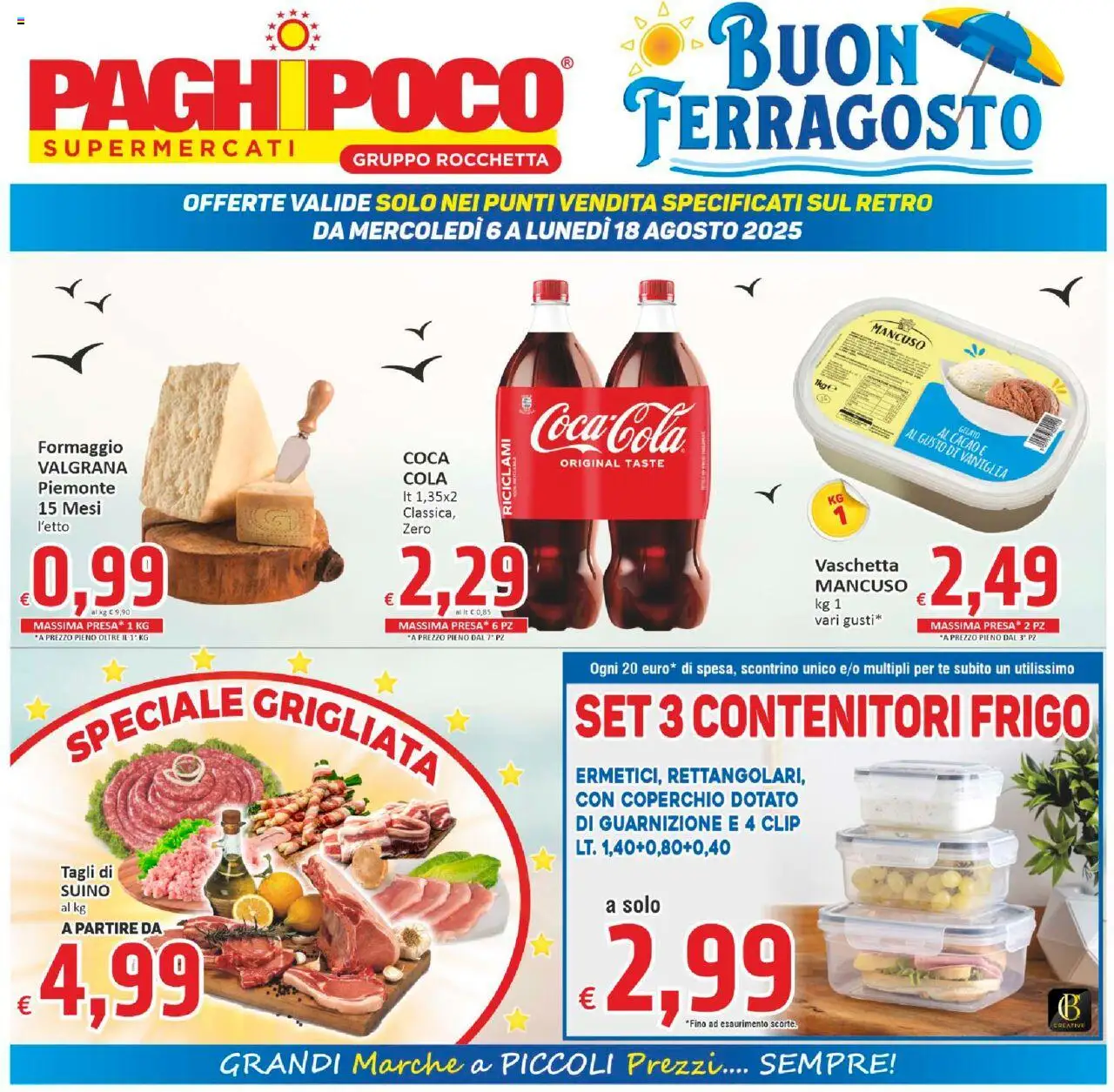 Volantino Paghi Poco valido da 06/08/2025 numero di pagina 1