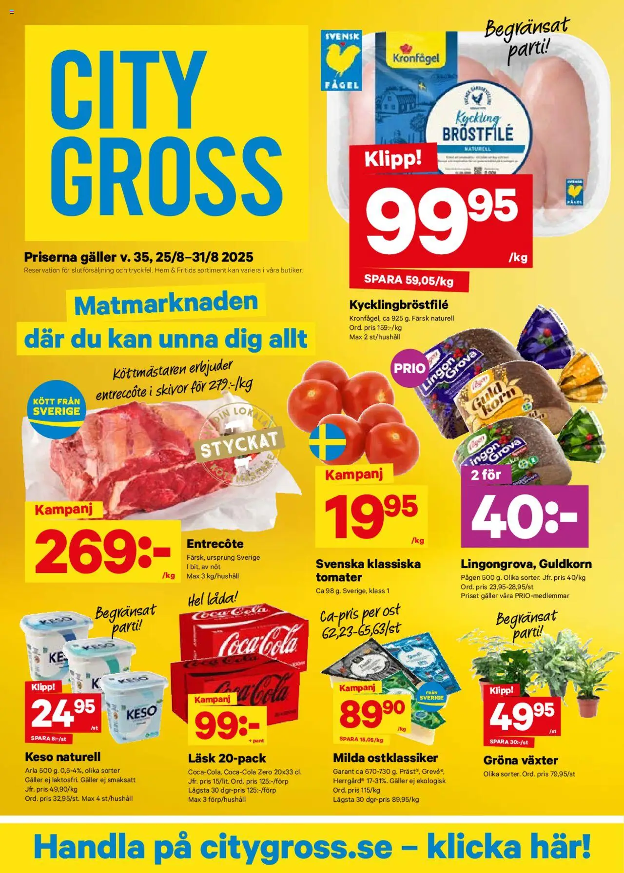 Värmdö är giltig 25/08 2025 > Veckans Erbjudanden gäller från 25/08/2025 till 31/08/2025 sidnummer 1 - Entrecote, Coca cola, Ost, Kött, Keso, Galler, Låda, Tomater