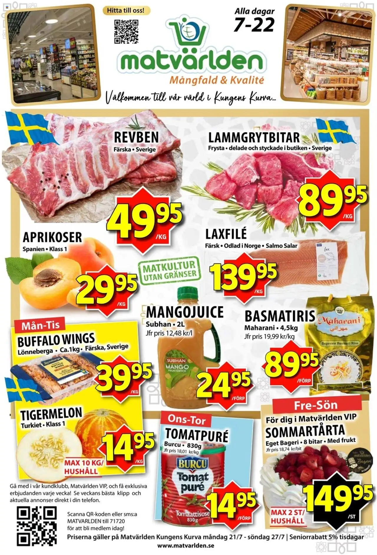 Aktuella reklamblad Matvärlden är giltig 21/07 2025 > Veckans Erbjudanden gäller från 21/07/2025 till 27/07/2025 sidnummer 1