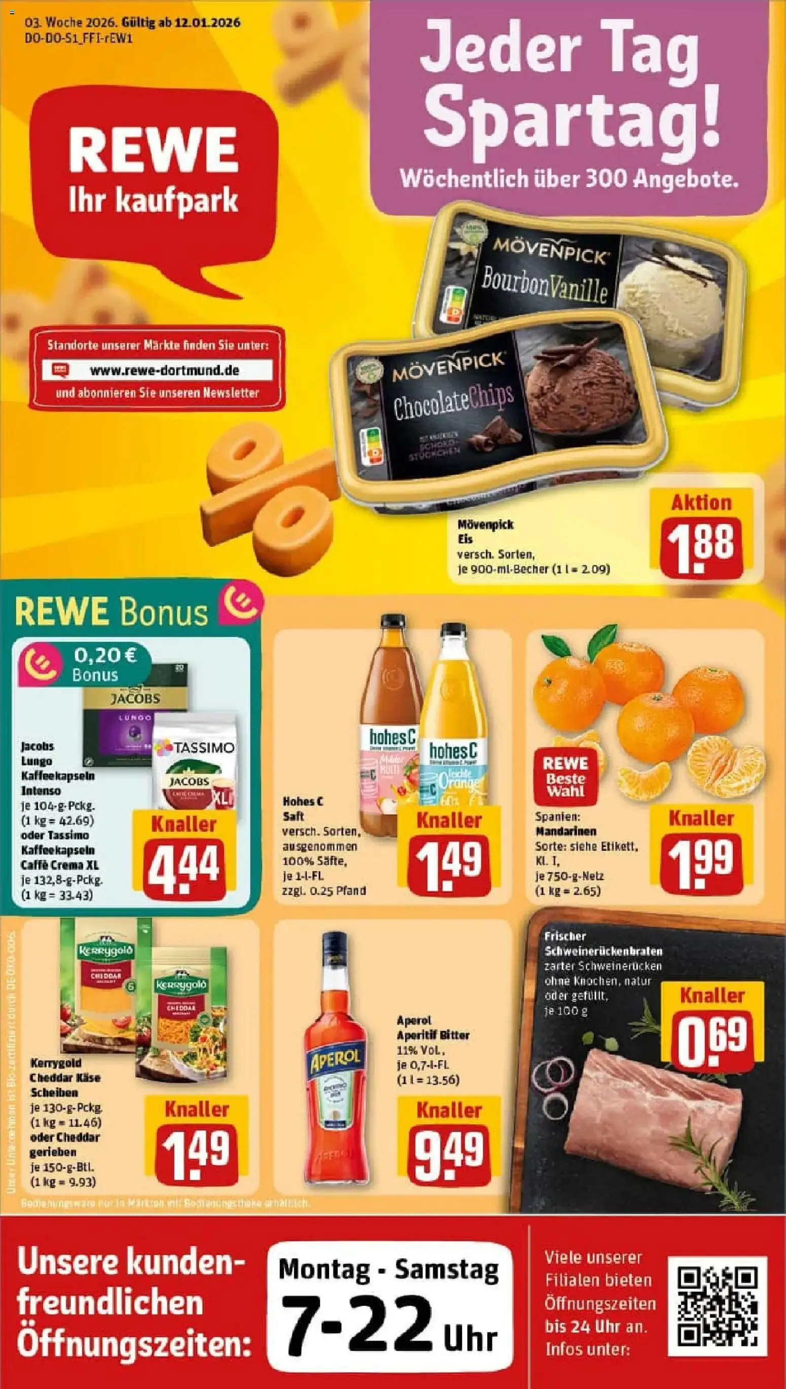 Vorschau von dem Prospekt des Geschäftes Rewe, gültig ab dem 11.01.2026 - Eis, Uhr, Käse, Mandarinen, Movenpick eis, Saft, Hohes c, Schweinerucken