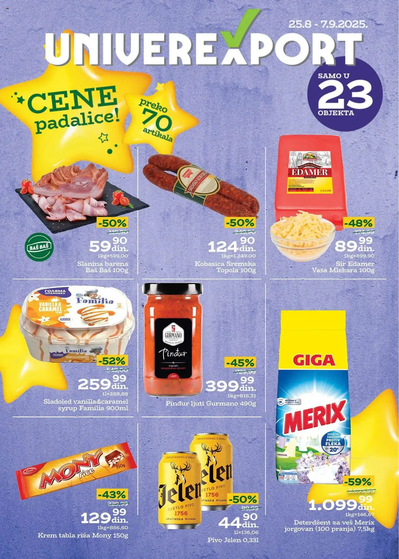 Univerexport katalog važi od 25.08.2025 - stranica 1 - Sladoled, Pivo, Sir, Slanina, Krem, Kobasica, Deterdžent, Edamer
