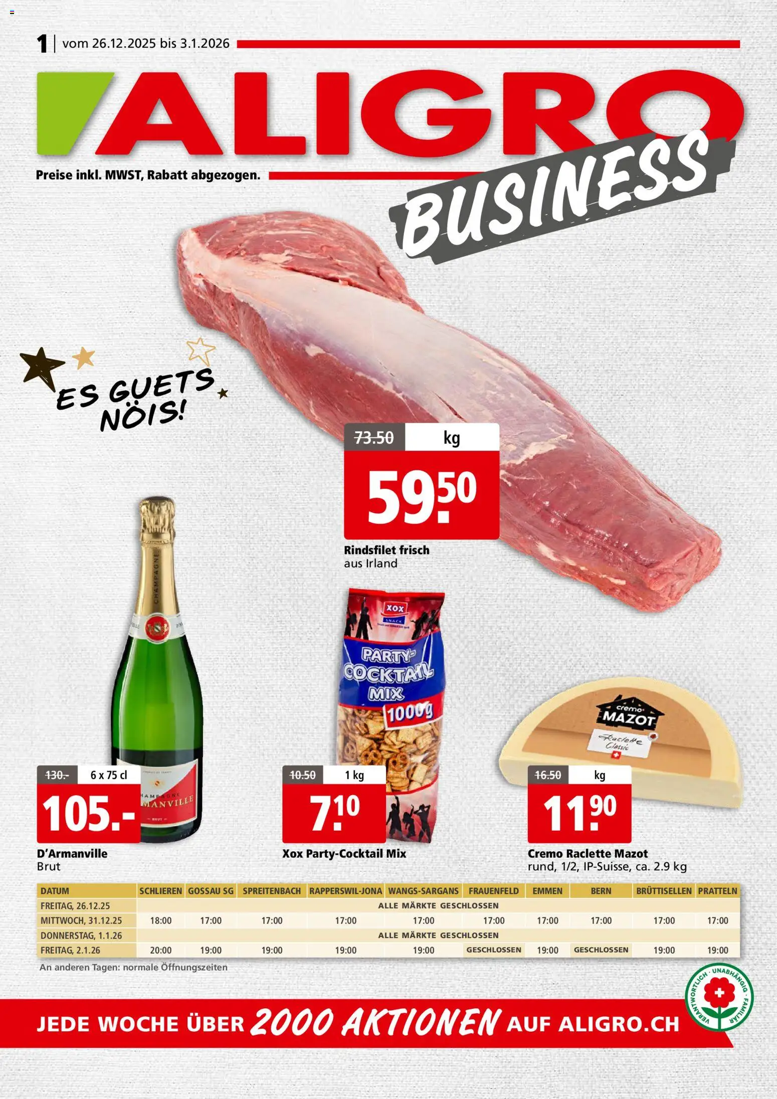 Vorschau des Merkblatts Aktionen Business Schlieren, Gossau SG, Frauenfeld, Rapperswil-Jona, Sargans, Bern, Brüttisellen, Pratteln, Emmen, Spreitenbach vom Shop Aligro gültig von 26.12.2025 bis 03.01.2026