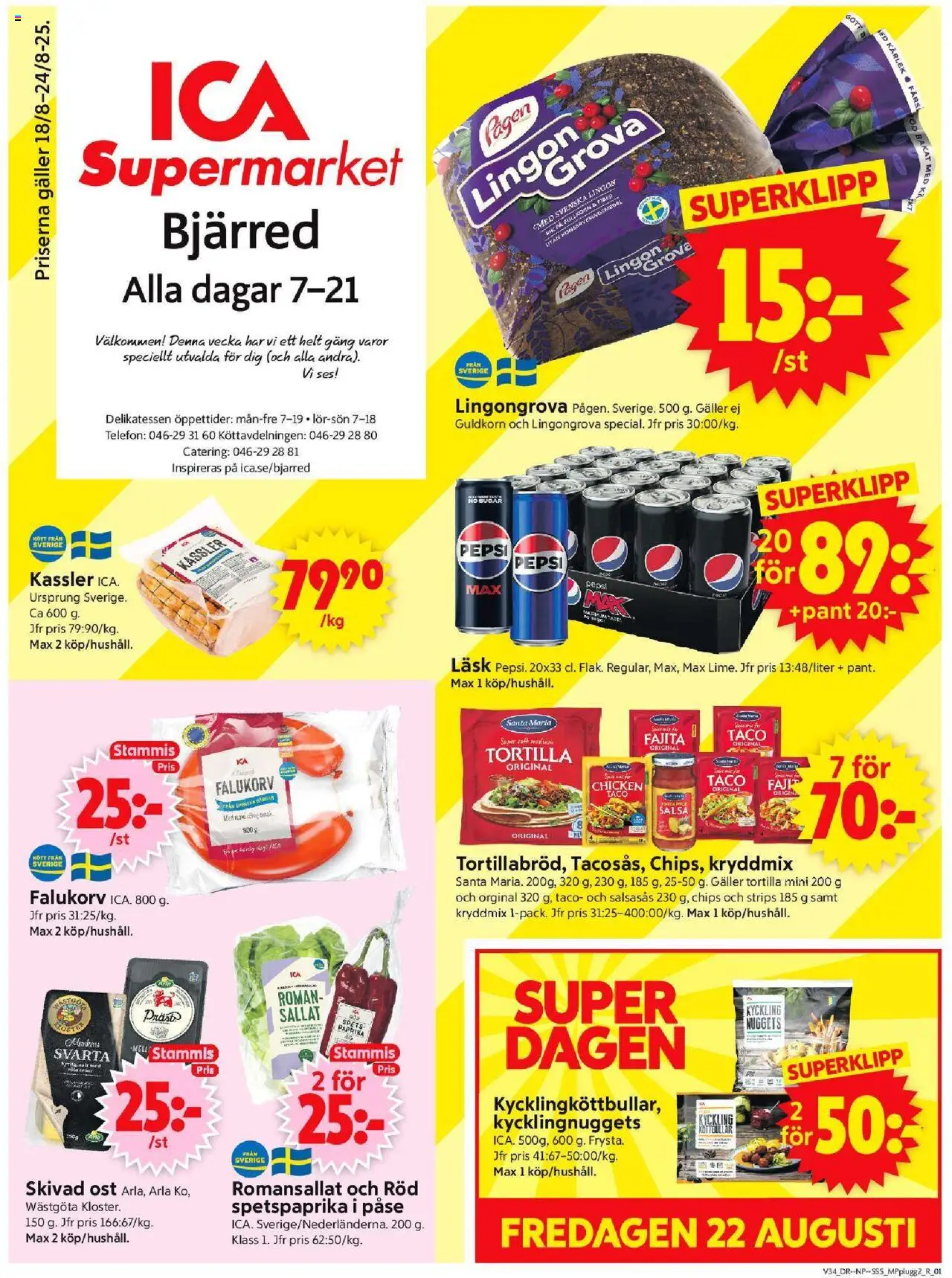 Bjärred är giltig 18/08 2025 > Veckans Erbjudanden gäller från 18/08/2025 till 24/08/2025 sidnummer 1 - Telefon, Chips, Kassler, Paprika, Tortilla, Salsa, Lingongrova, Skivad ost